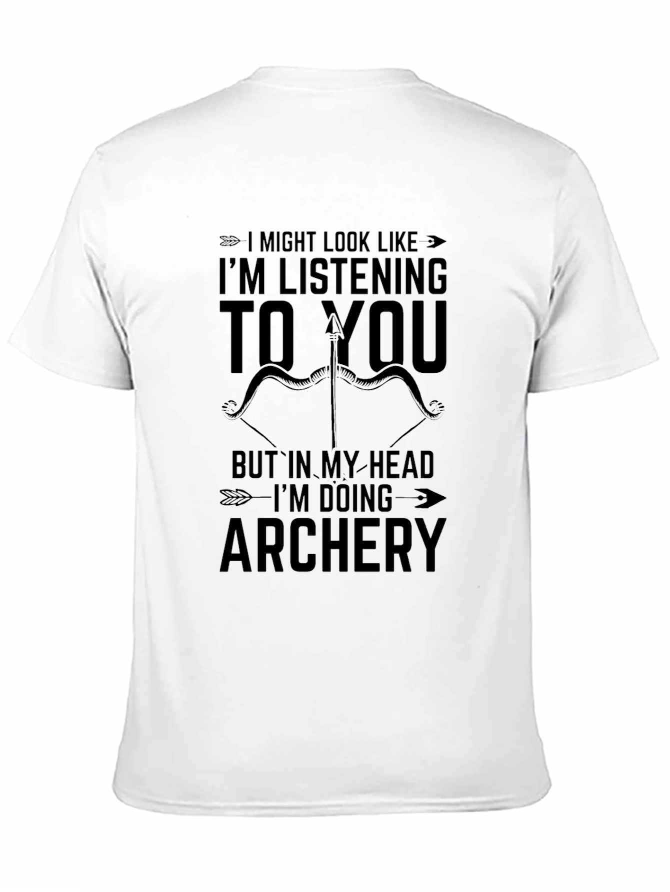 Archery Mindset T-Shirt - Funny Archer Gift