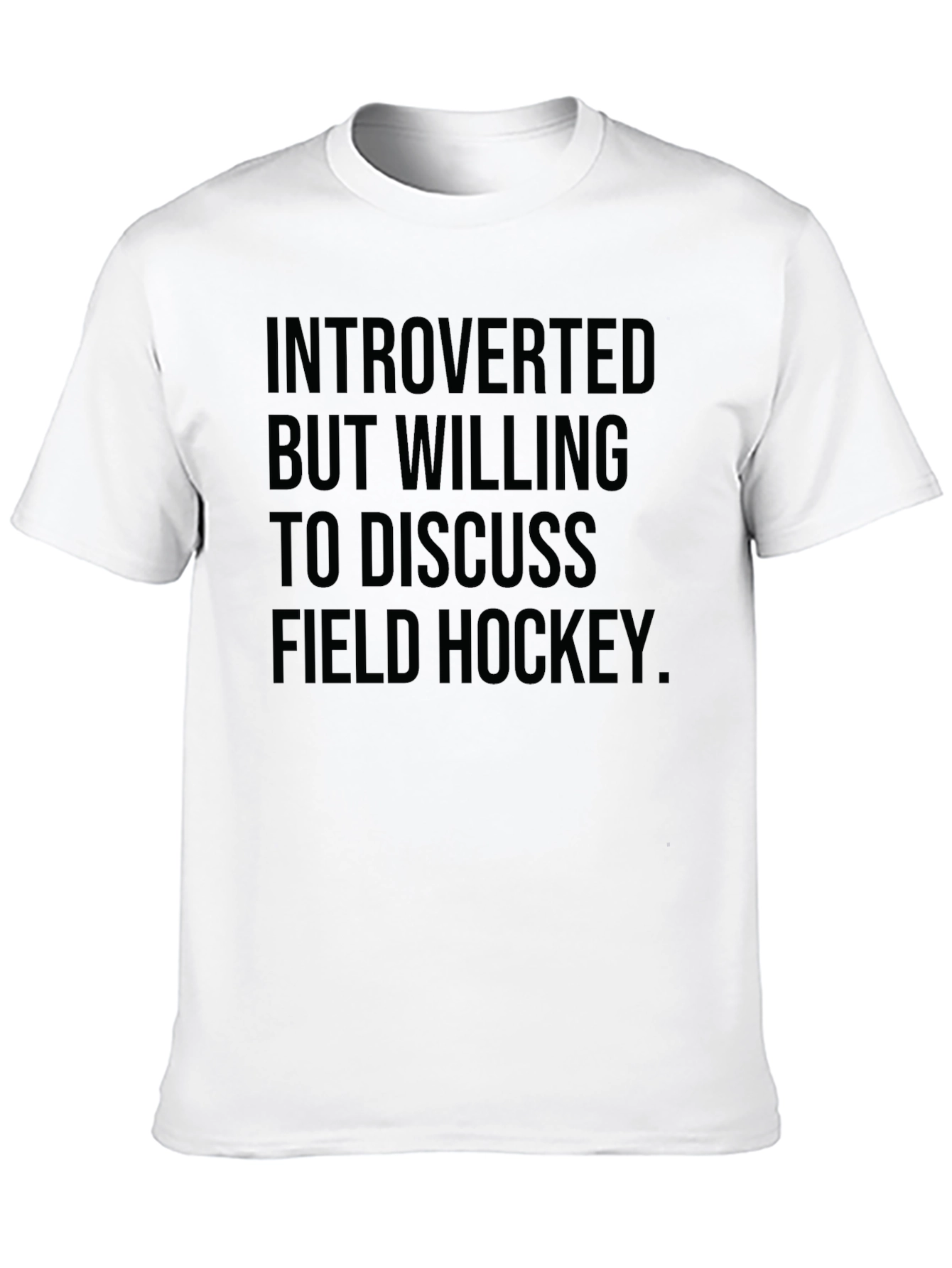 Introverted Field Hockey T-Shirt Funny Tee