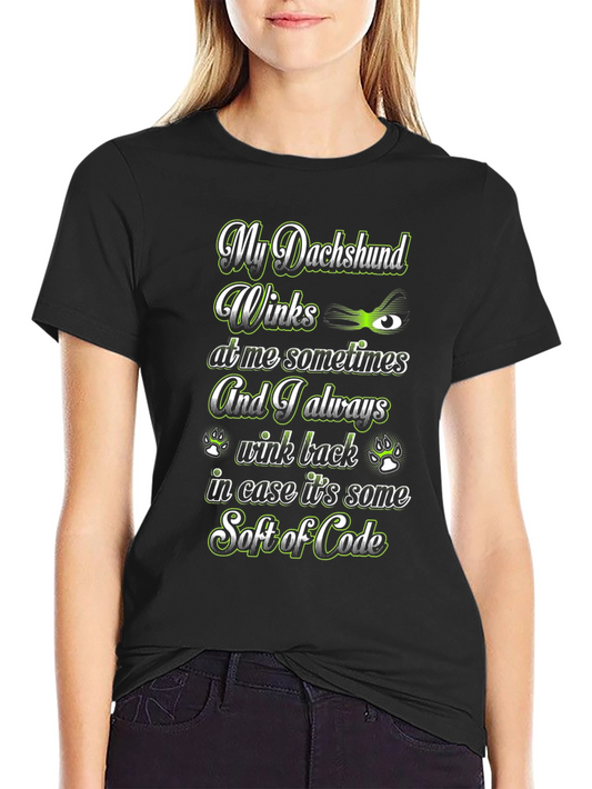 My Dachshund Winks Graphic T-Shirt