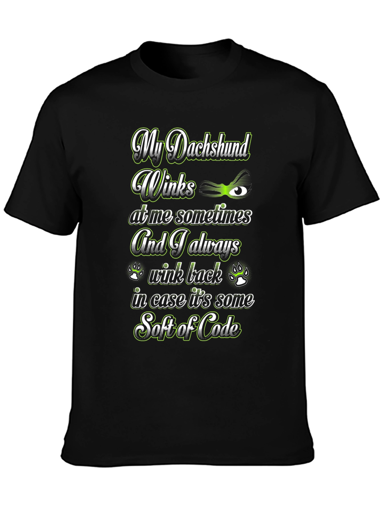 My Dachshund Winks Graphic T-Shirt