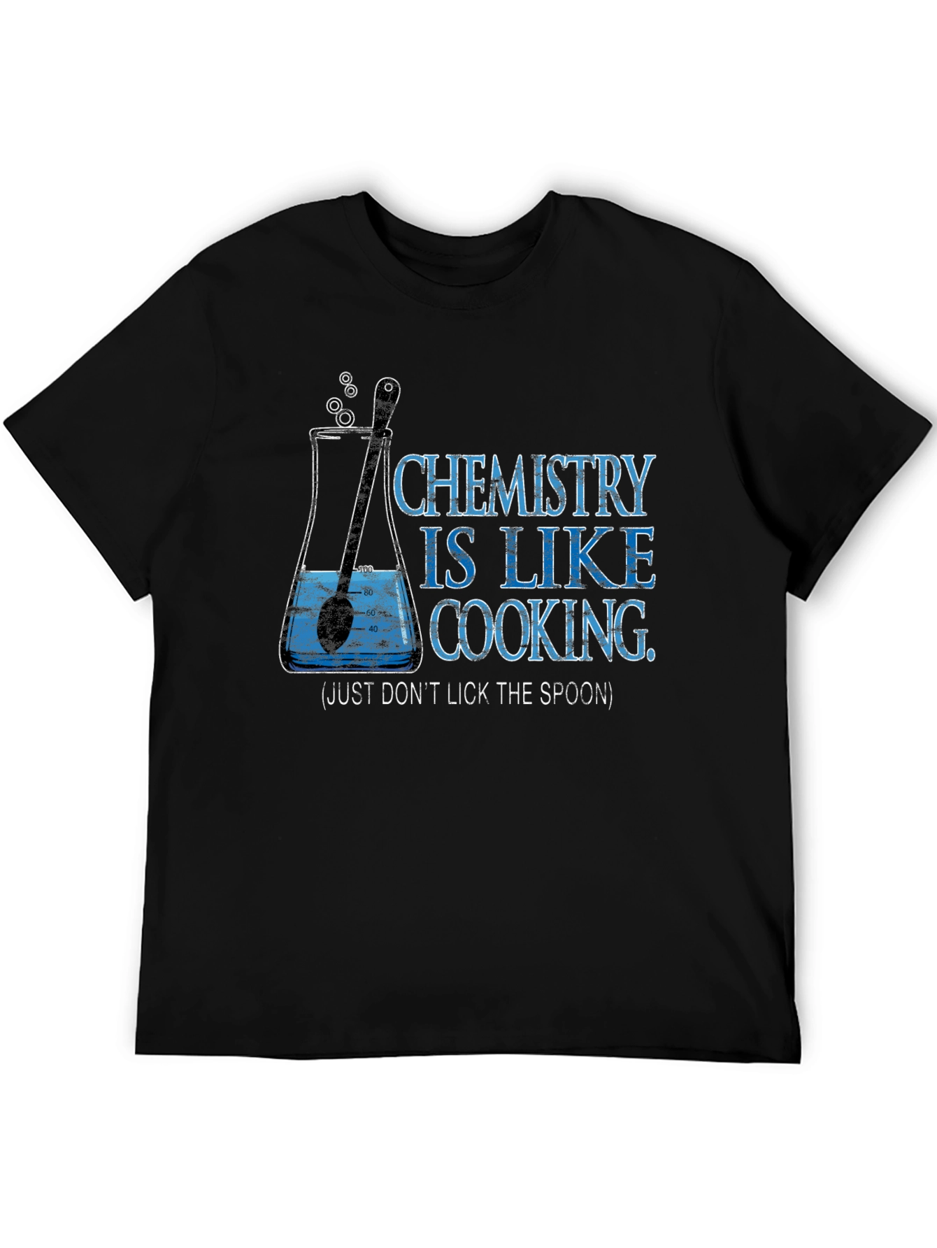 Chemistry Cooking T-Shirt: Dont Lick the Spoon!