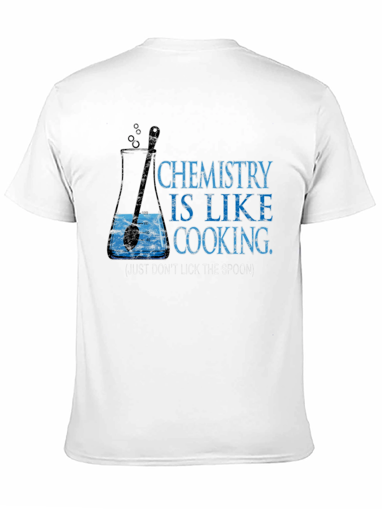 Chemistry Cooking T-Shirt: Dont Lick the Spoon!