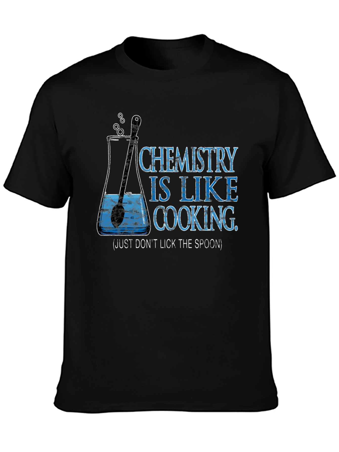 Chemistry Cooking T-Shirt: Dont Lick the Spoon!