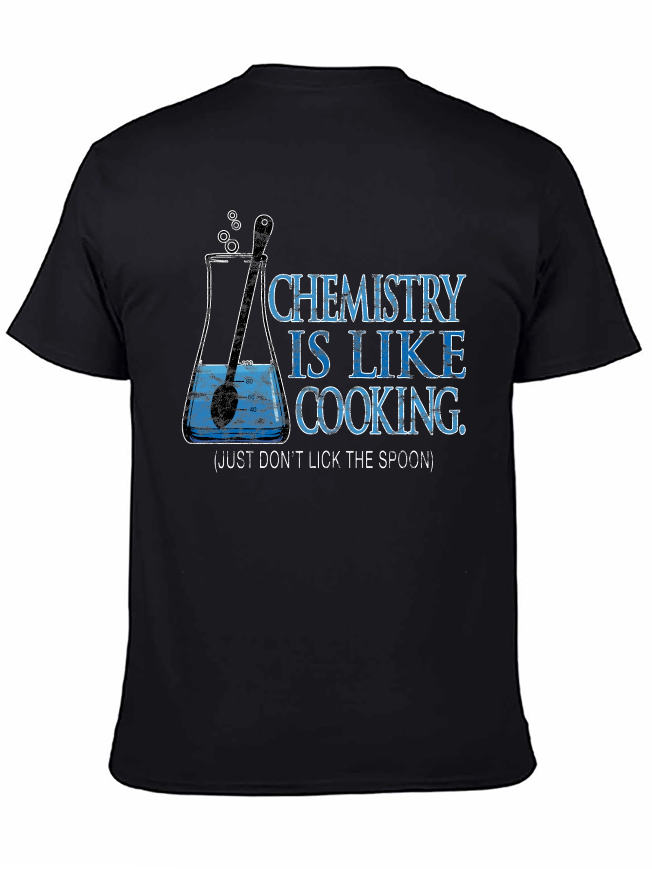 Chemistry Cooking T-Shirt: Dont Lick the Spoon!
