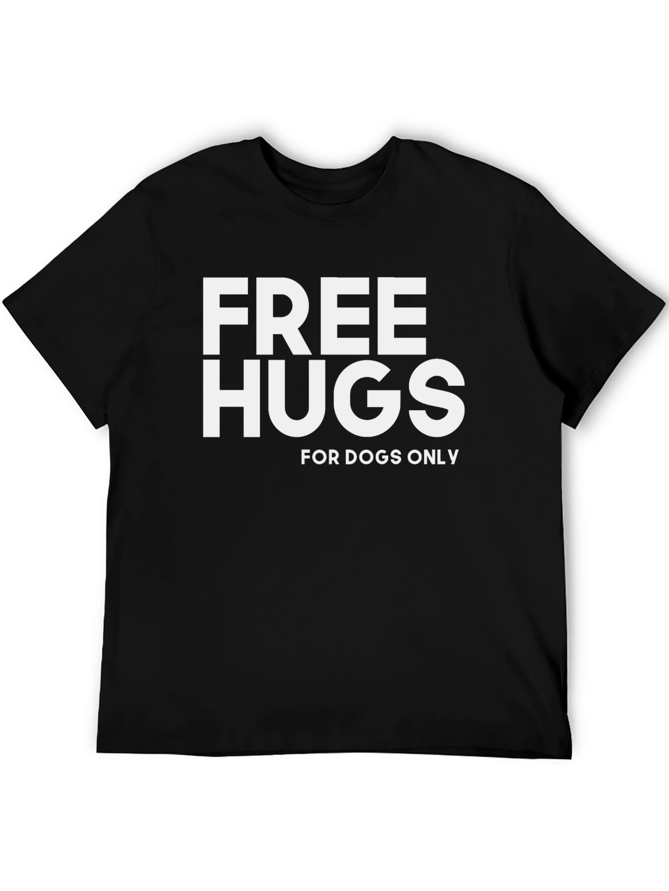 Free Hugs For Dogs Only Black T-Shirt