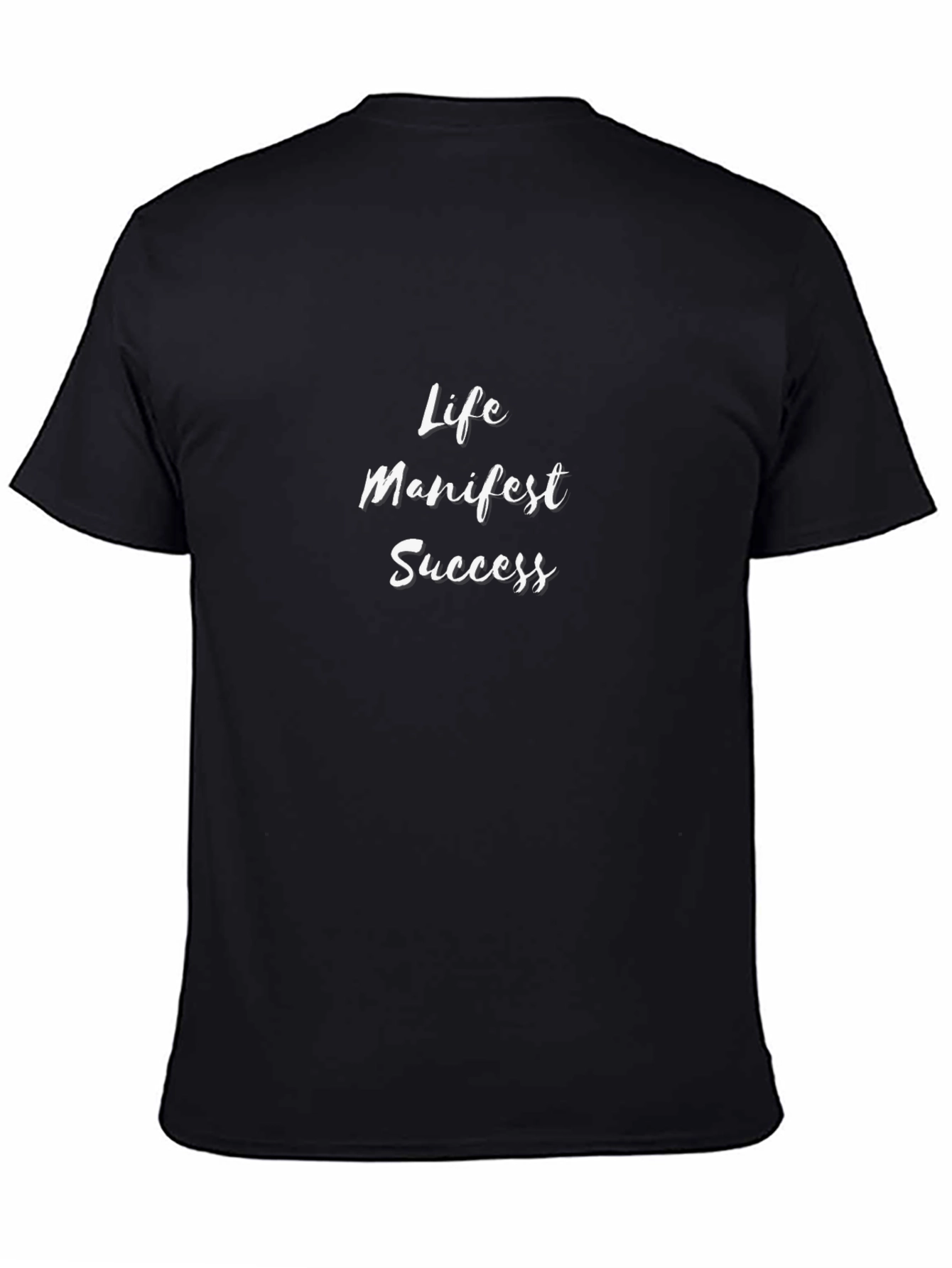 Life Manifest Success Black T-Shirt