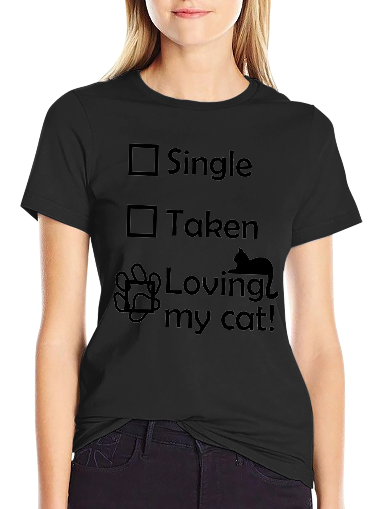 Cat Lover T-Shirt - Single Taken Loving My Cat