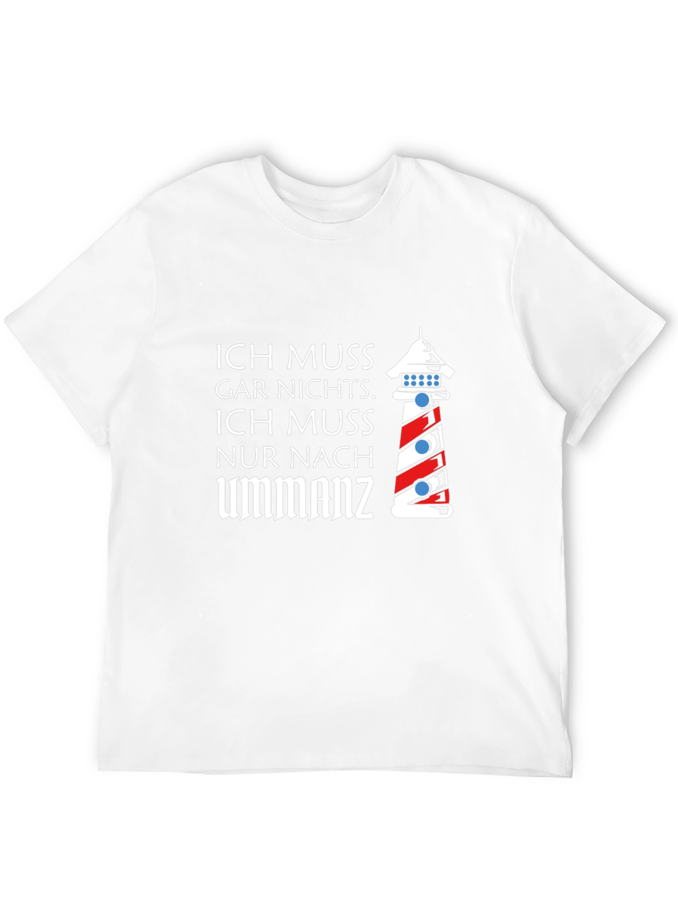 Ich Muss Nach Ummanz T-Shirt