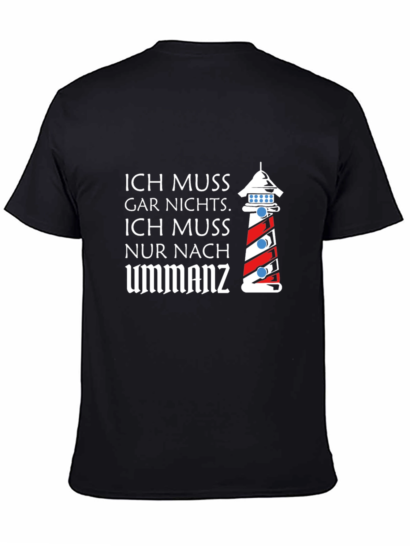 Ich Muss Nach Ummanz T-Shirt