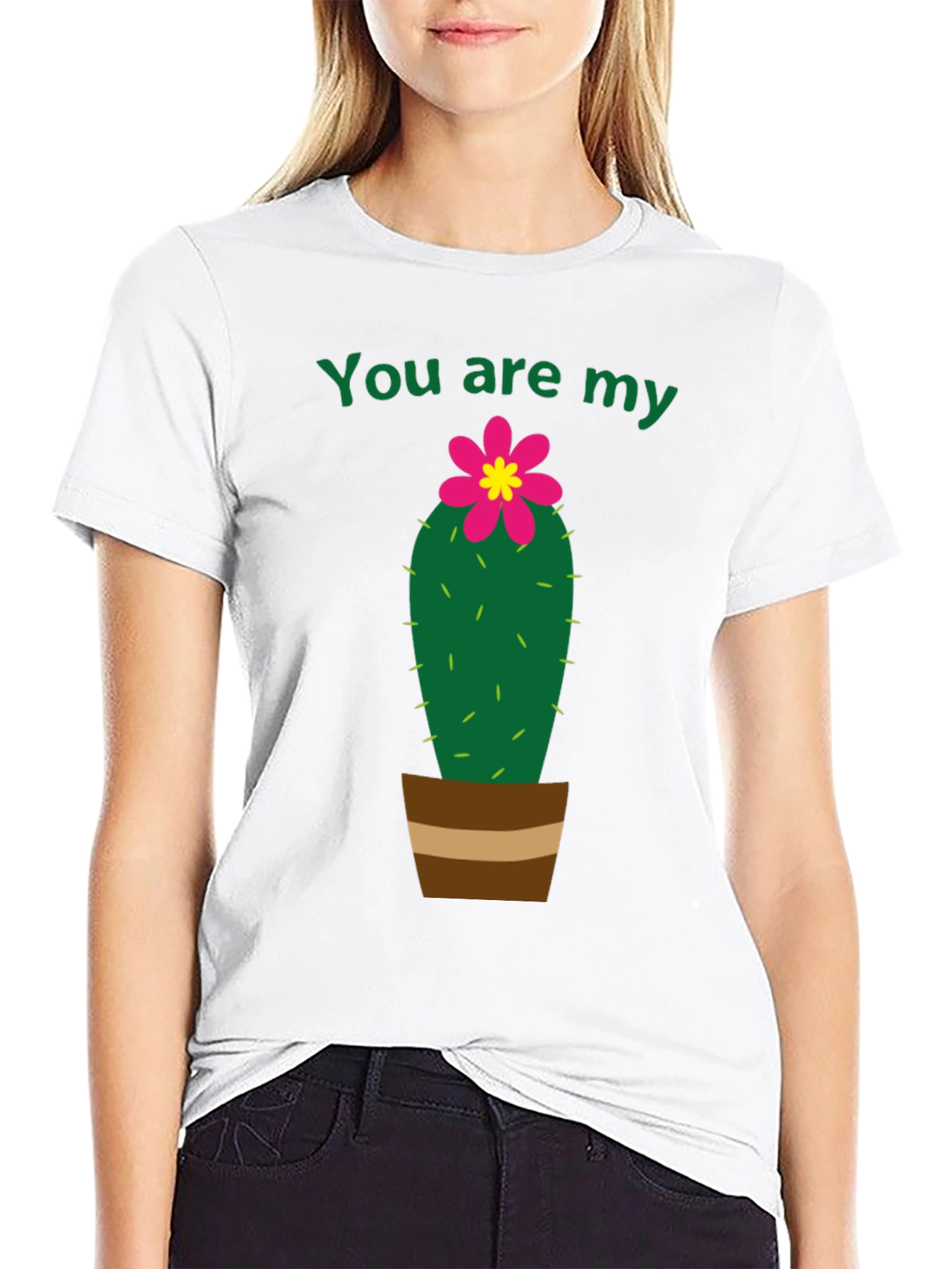 You Are My Cactus T-Shirt - Unisex