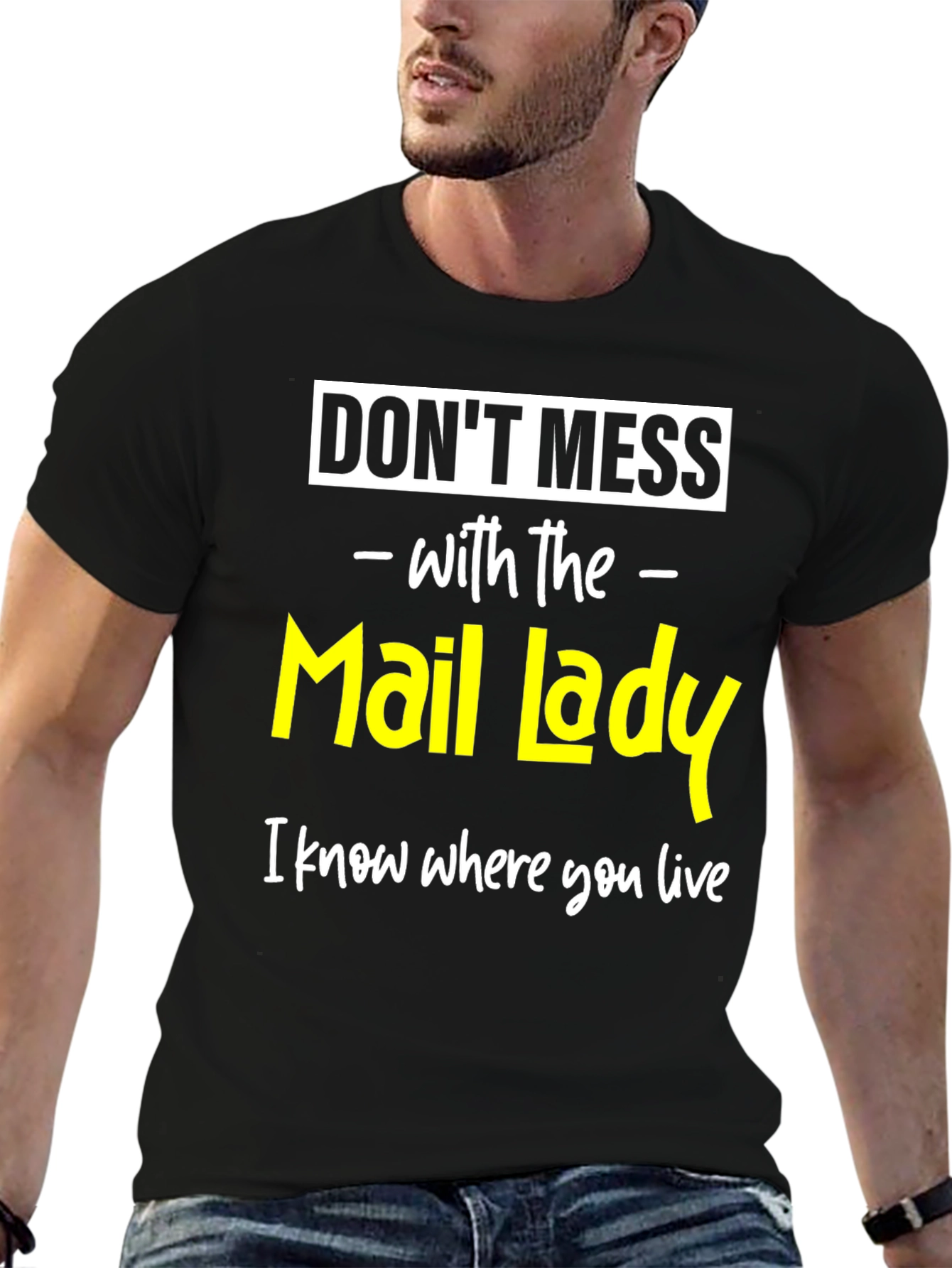 Dont Mess with The Mail Lady Funny T-Shirt