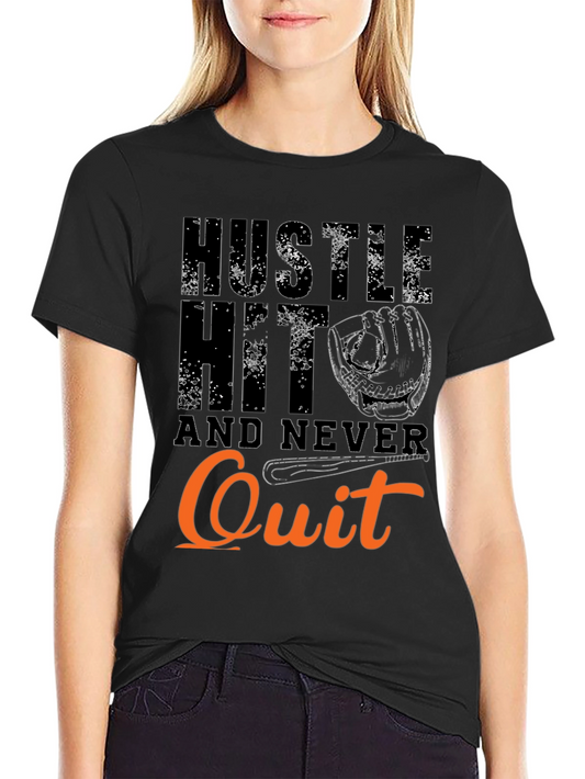 Hustle Hit Never Quit Baseball T-Shirt
