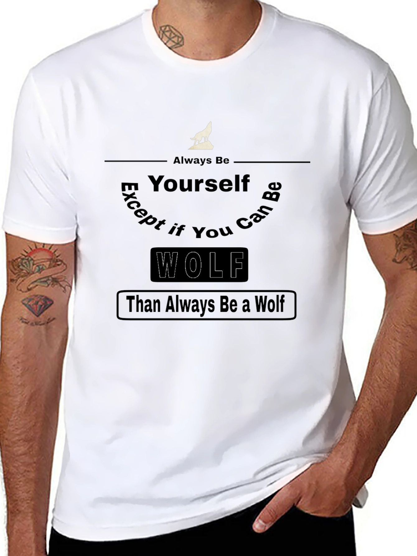 Always Be Yourself Wolf Graphic T-Shirt