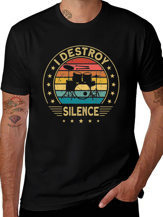I Destroy Silence Drummer T-Shirt