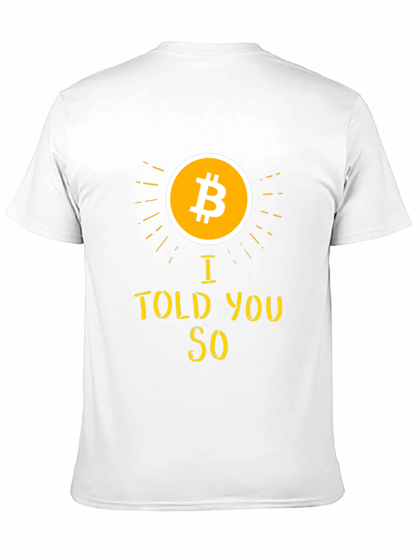 Bitcoin I Told You So Black T-Shirt