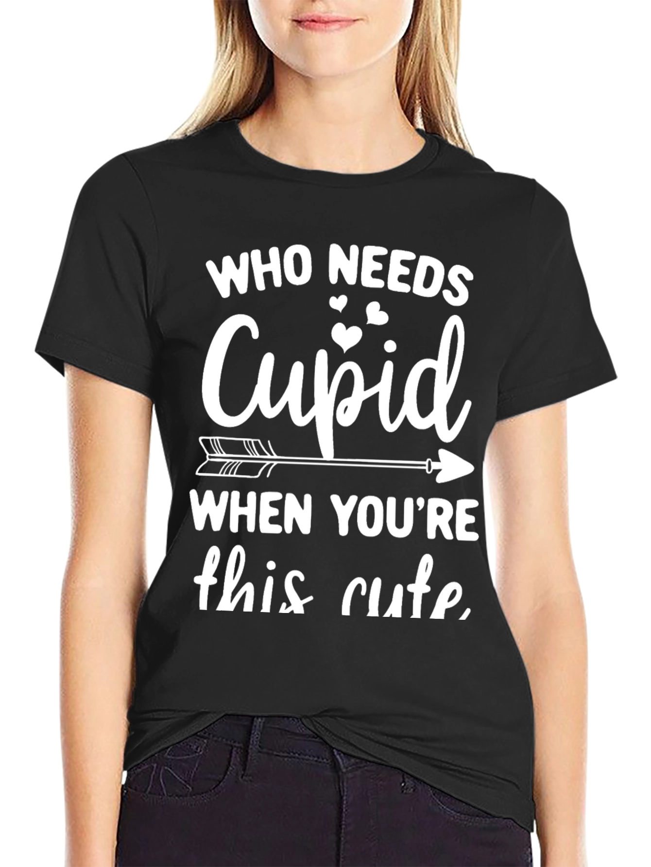 Who Needs Cupid T-Shirt