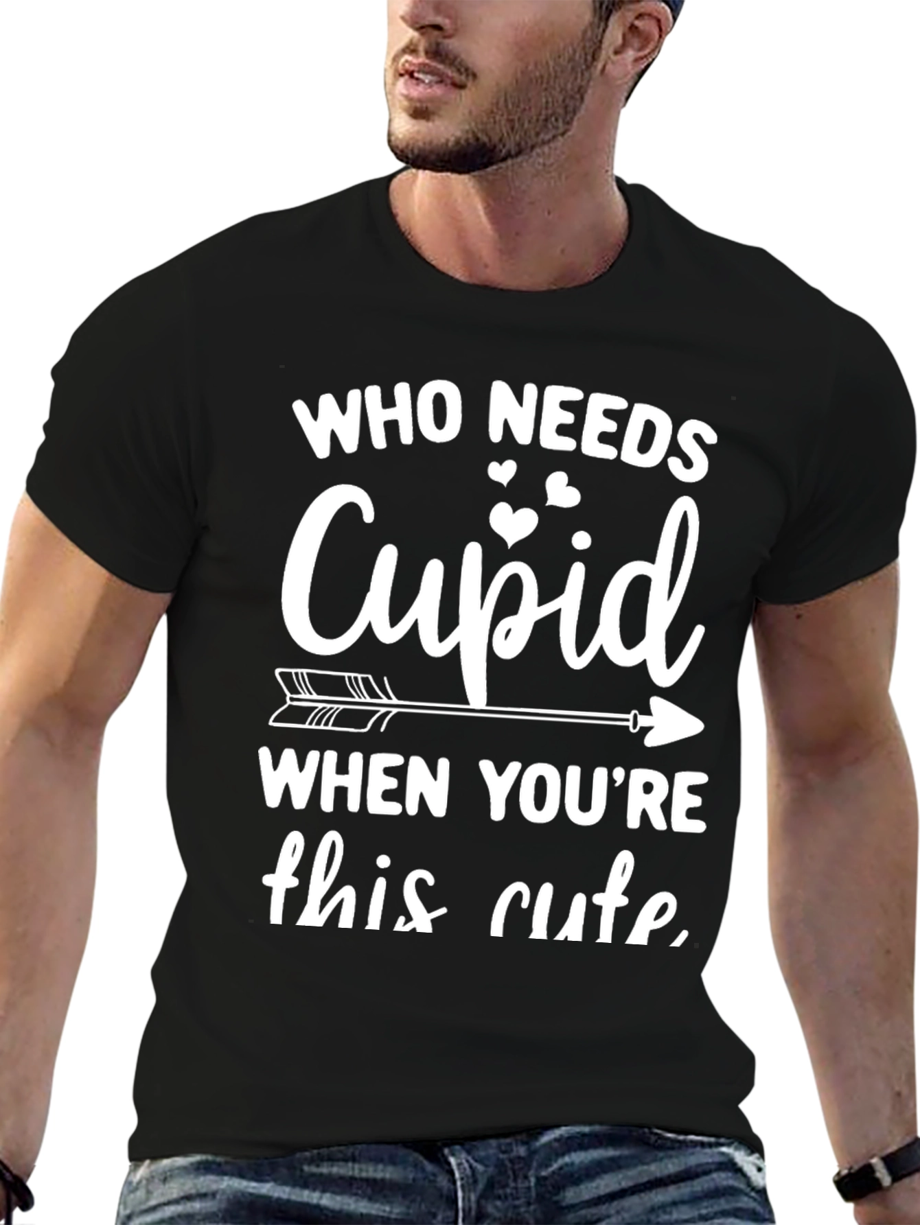 Who Needs Cupid T-Shirt