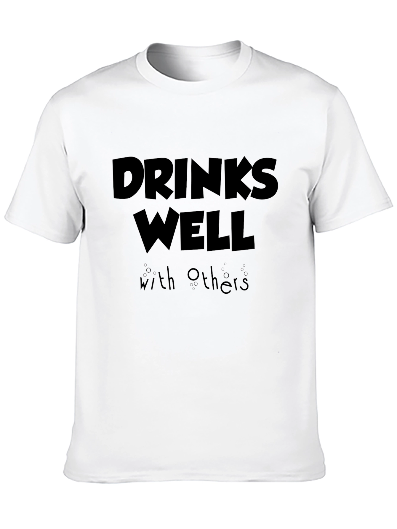 Drinks Well With Others Black T-Shirt