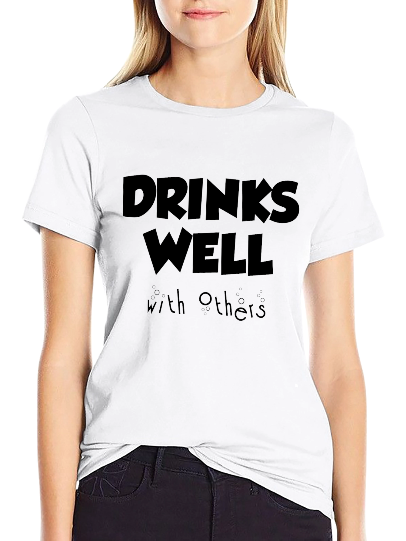 Drinks Well With Others Black T-Shirt