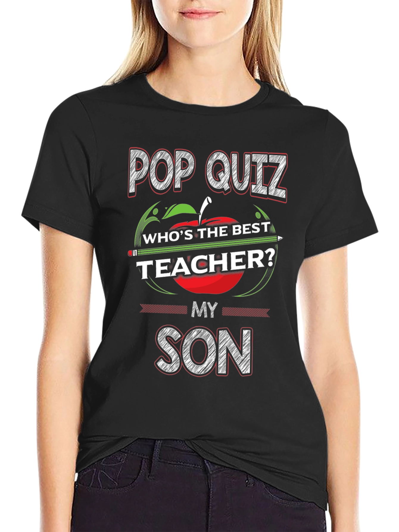 Pop Quiz Teacher My Son T-Shirt