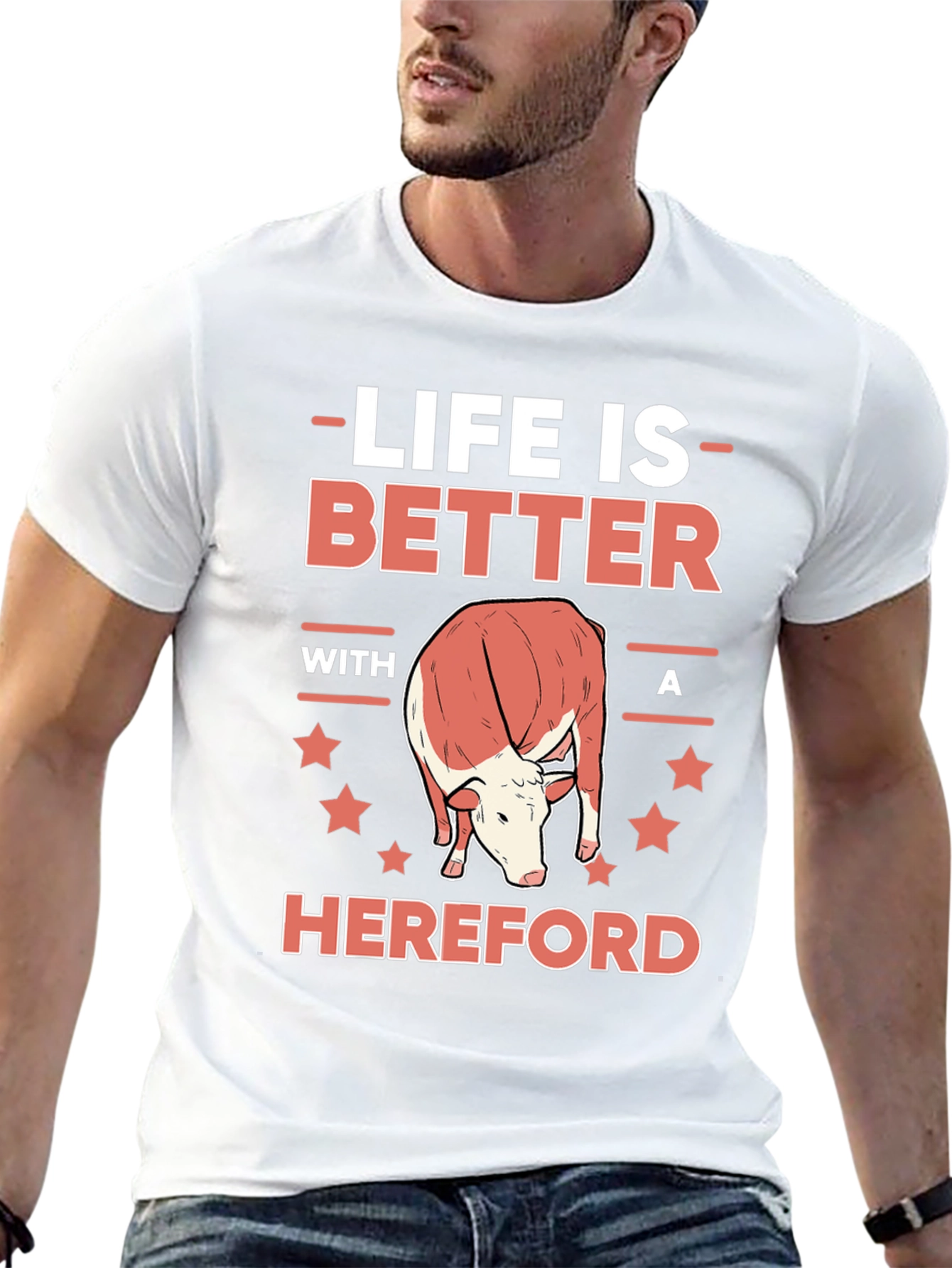 Life is Better with a Hereford T-Shirt