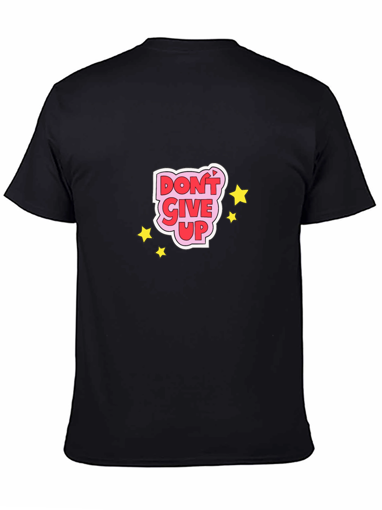 Dont Give Up Graphic Tee - Motivational Black T-Shirt