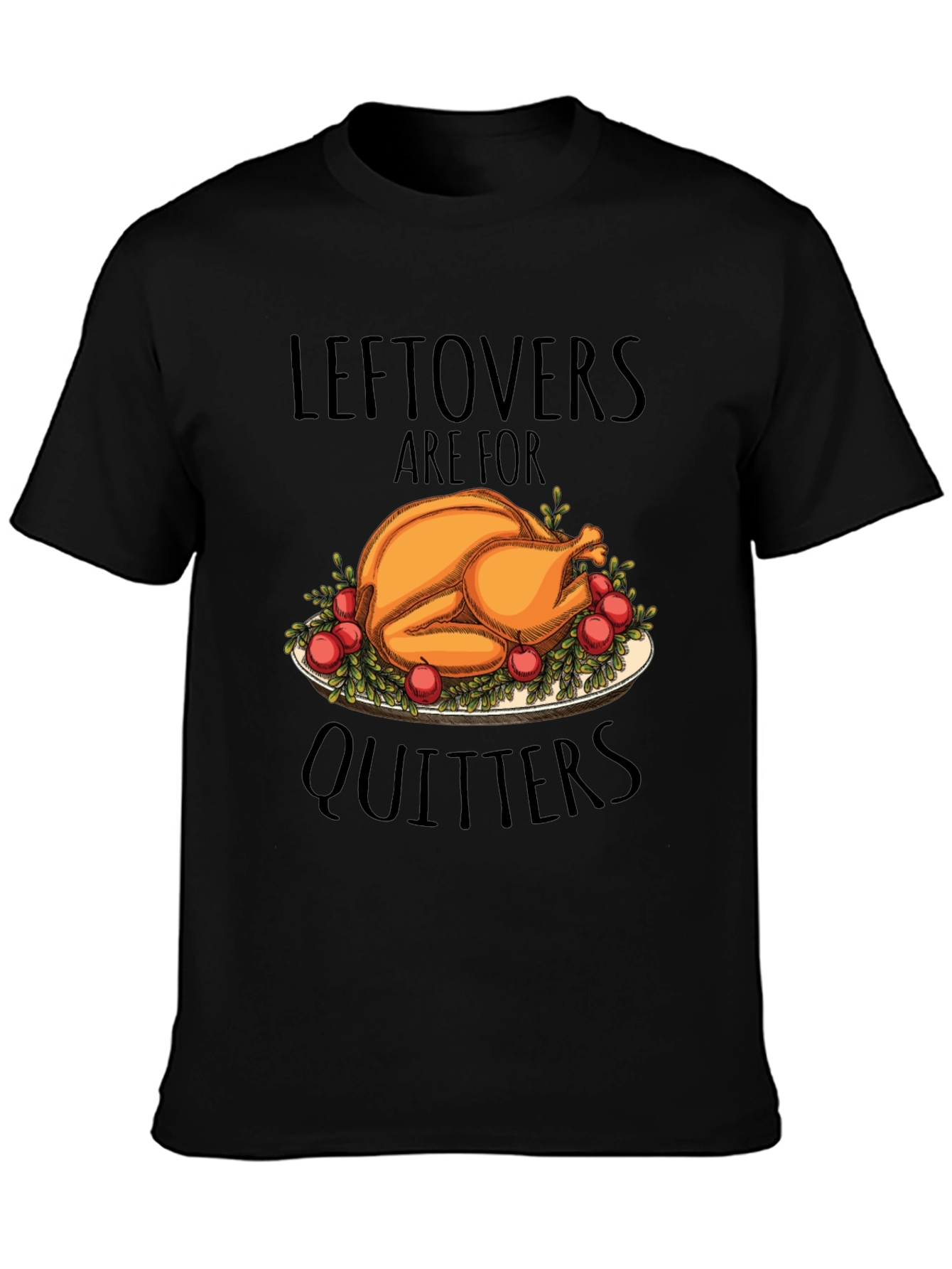 Thanksgiving Leftovers T-Shirt