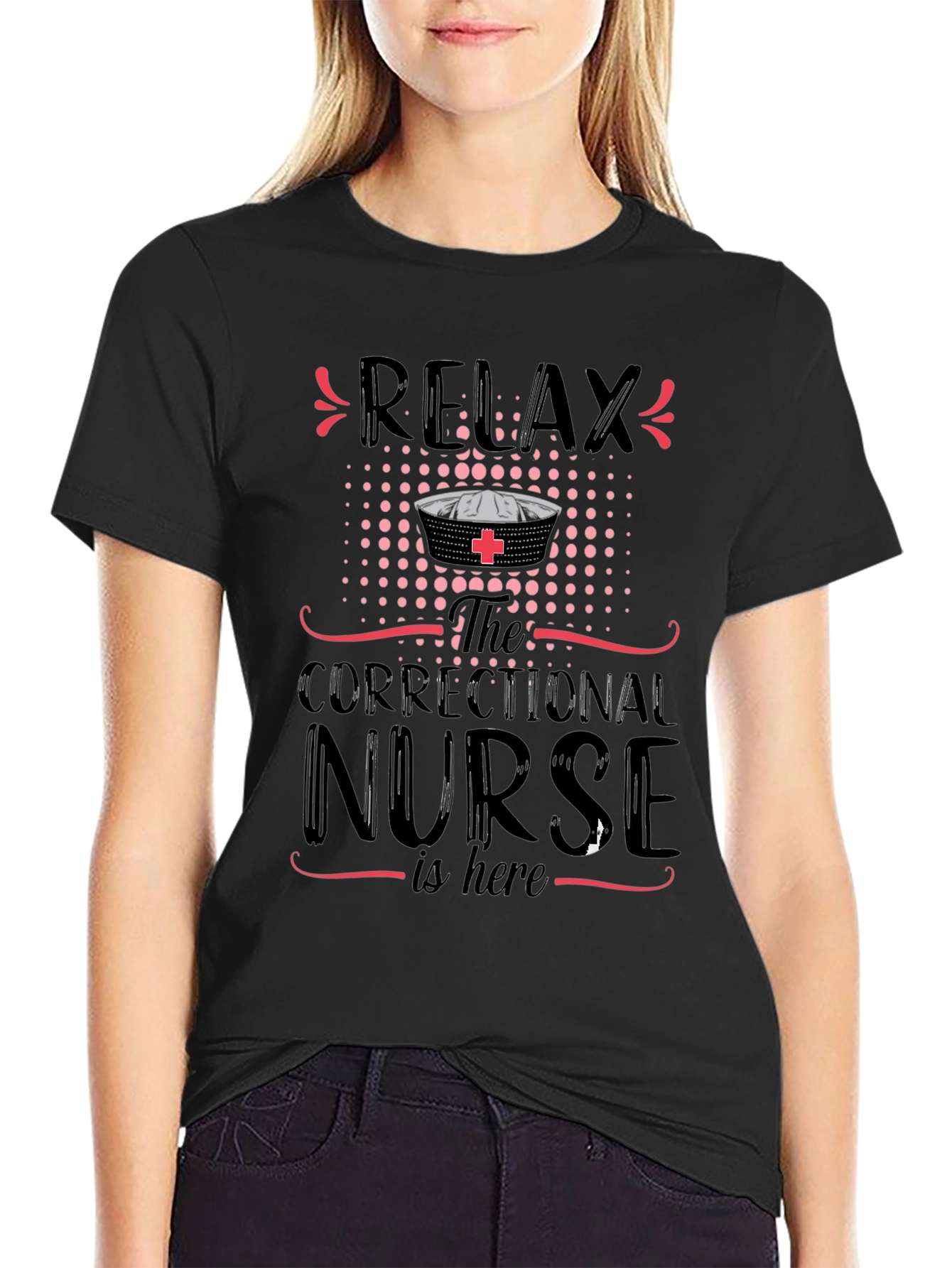 Relax Correctional Nurse T-Shirt