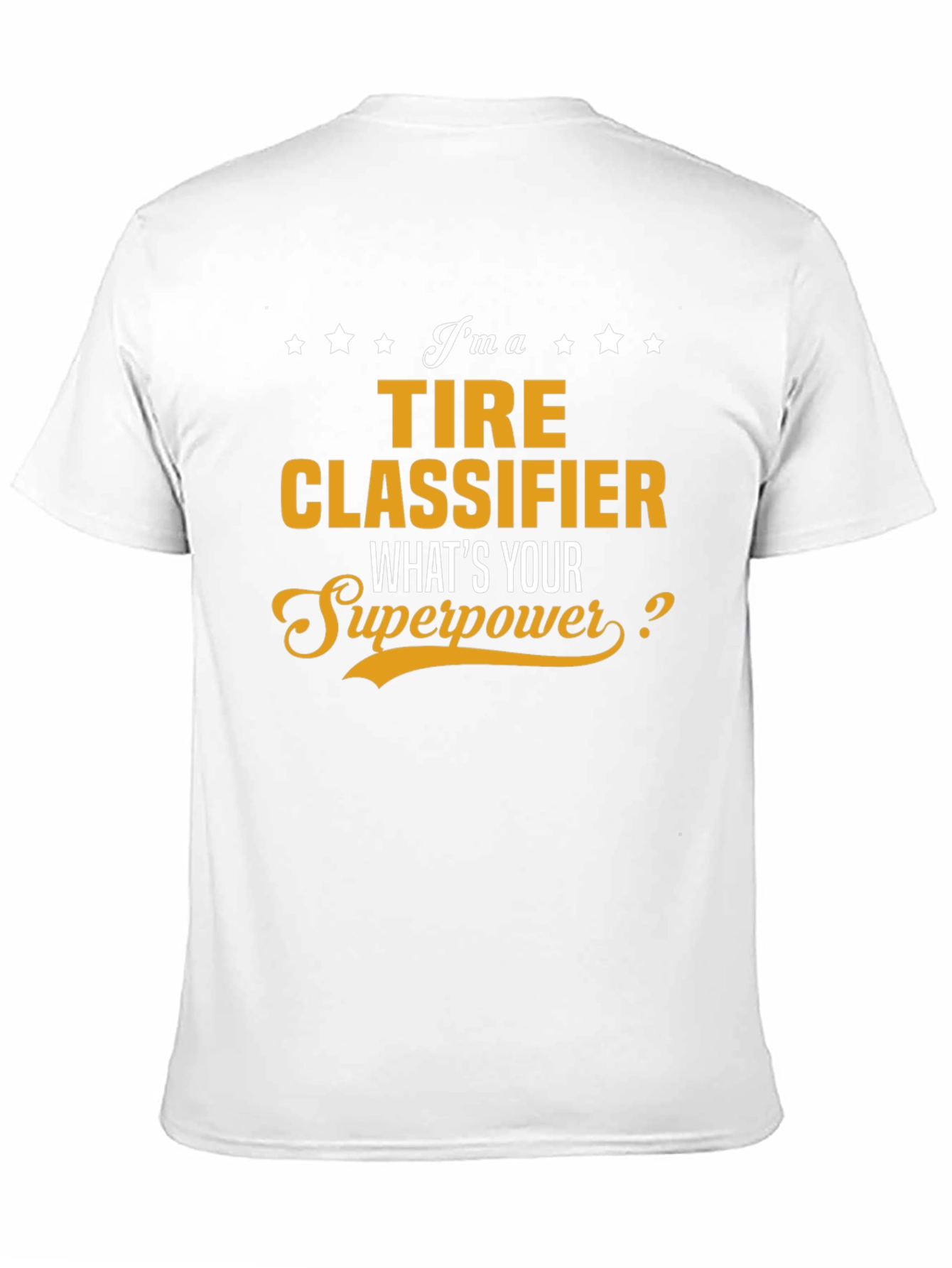 Tire Classifier Superpower T-Shirt