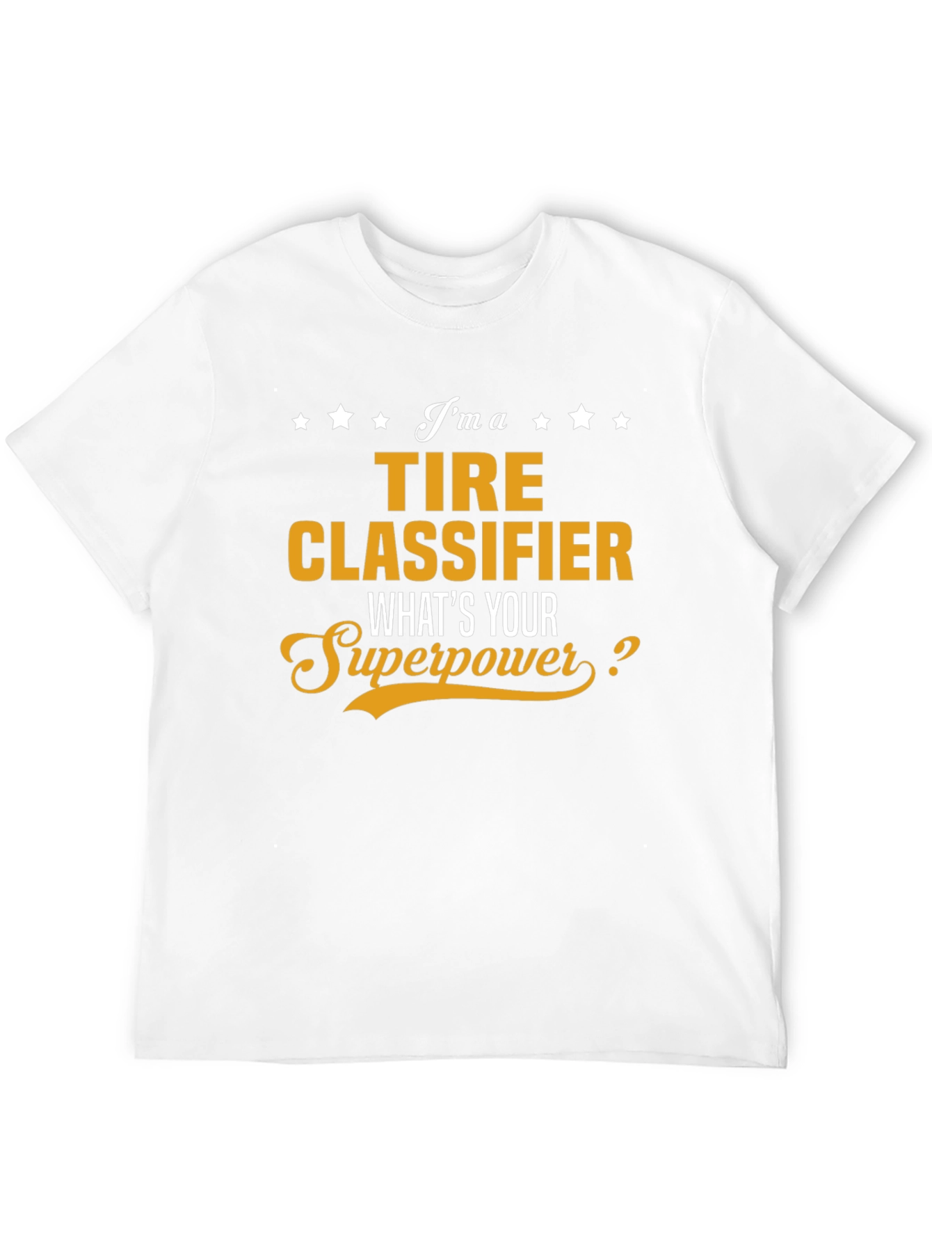 Tire Classifier Superpower T-Shirt