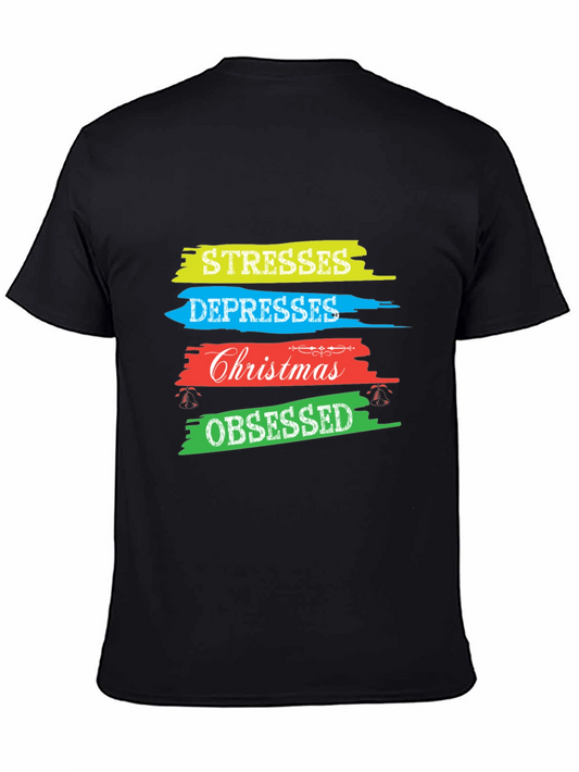 Stresses Depresses Christmas Obsessed T-Shirt