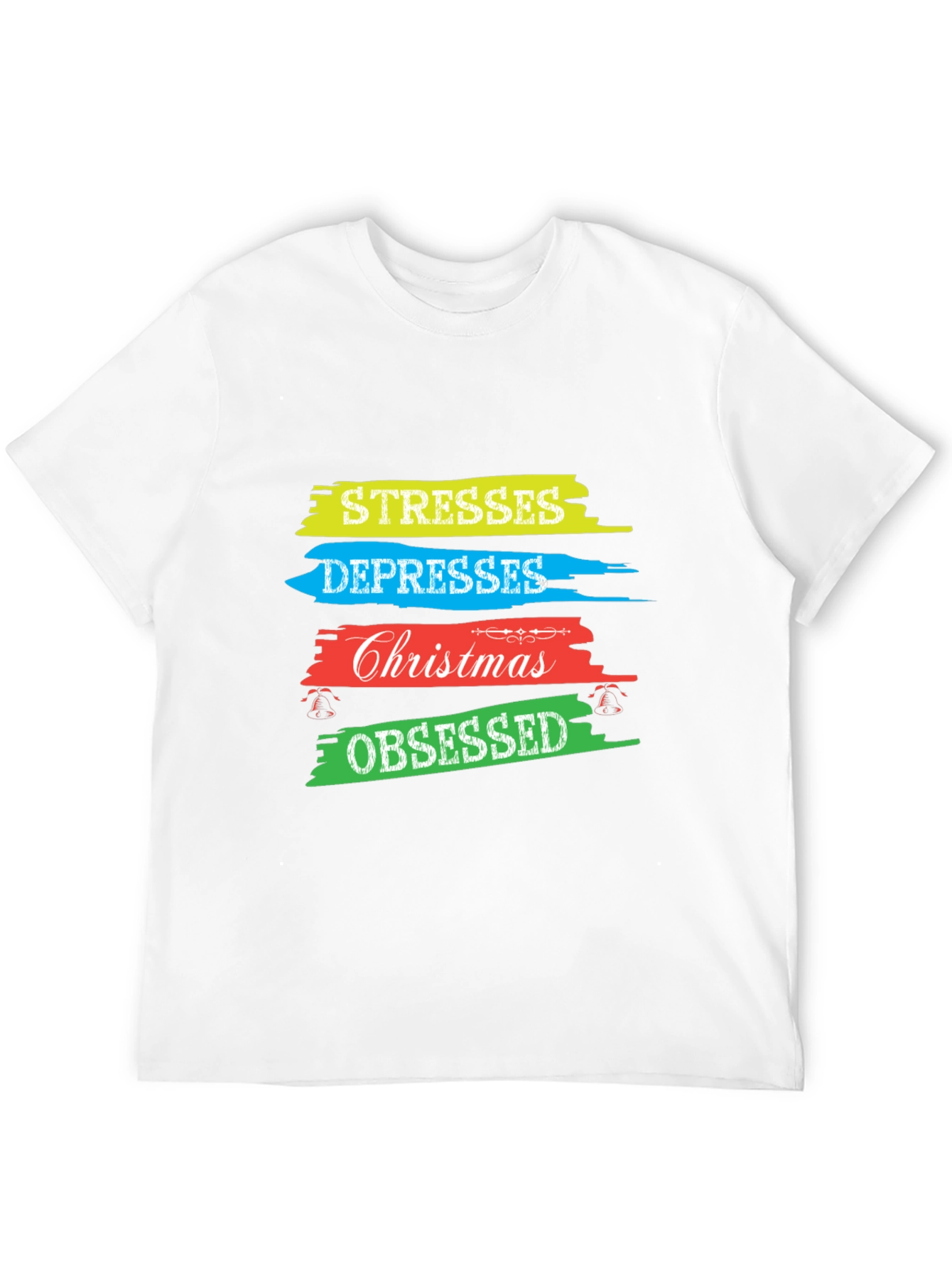 Stresses Depresses Christmas Obsessed T-Shirt