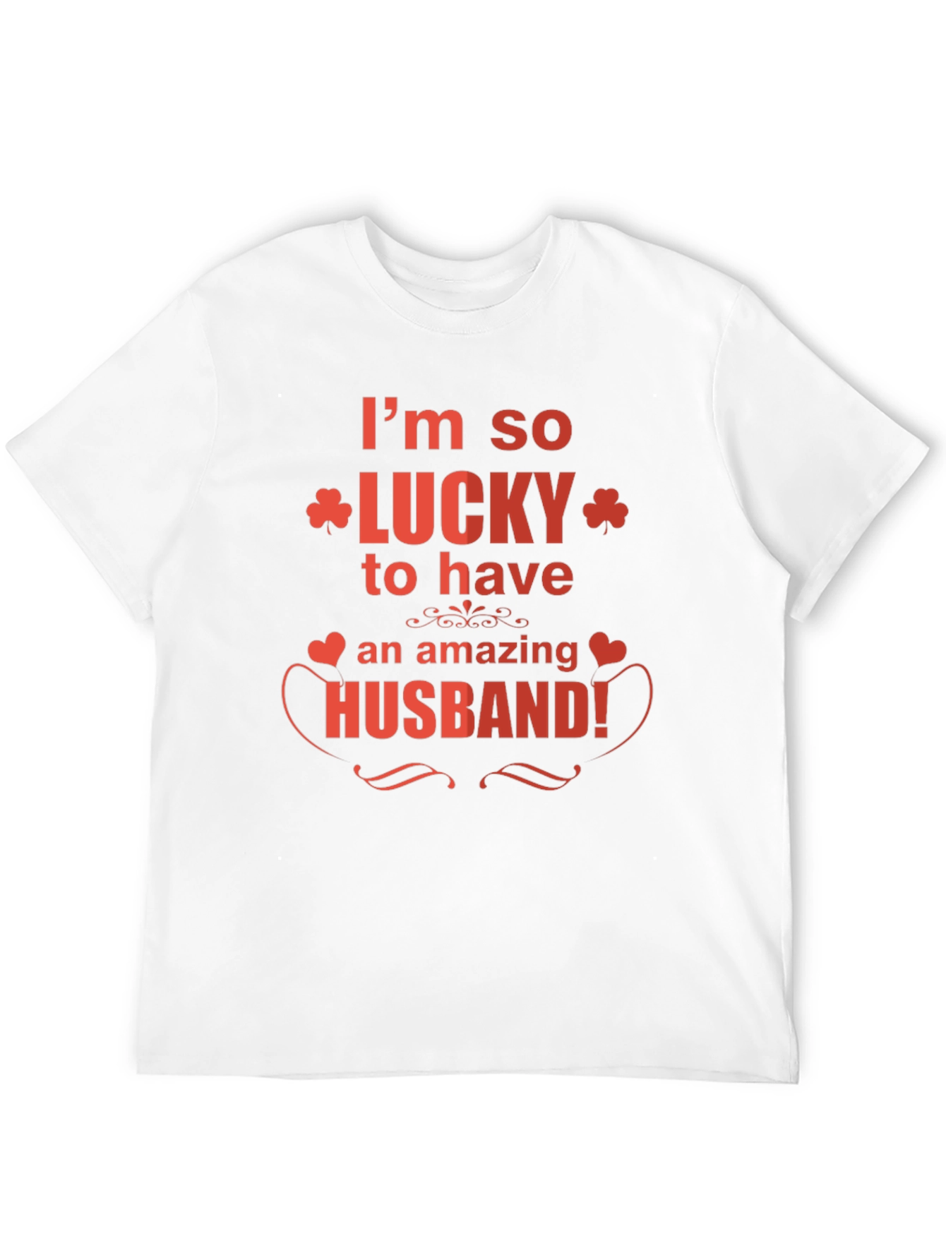Lucky Husband Graphic Tee - Novelty T-Shirt
