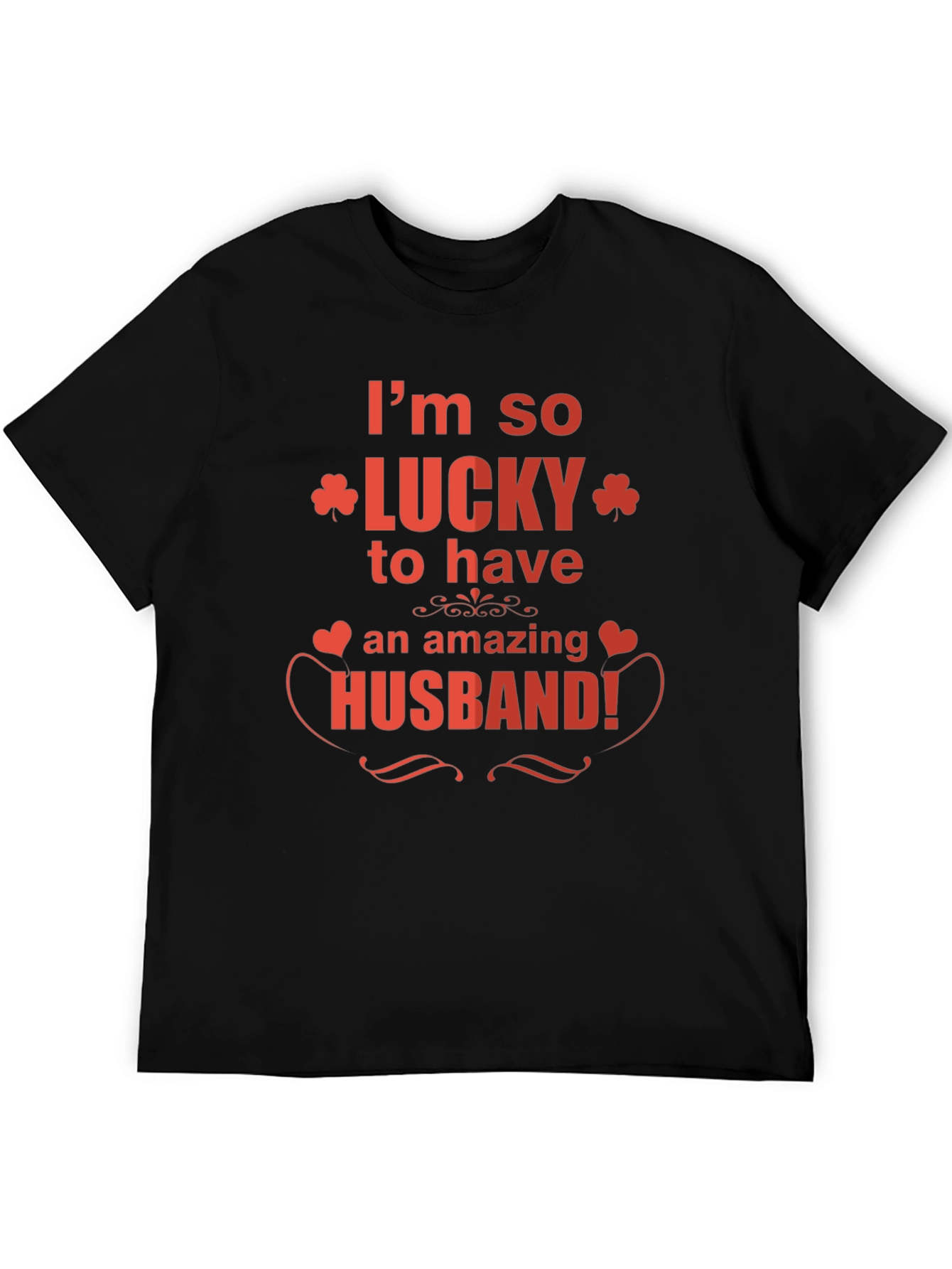 Lucky Husband Graphic Tee - Novelty T-Shirt