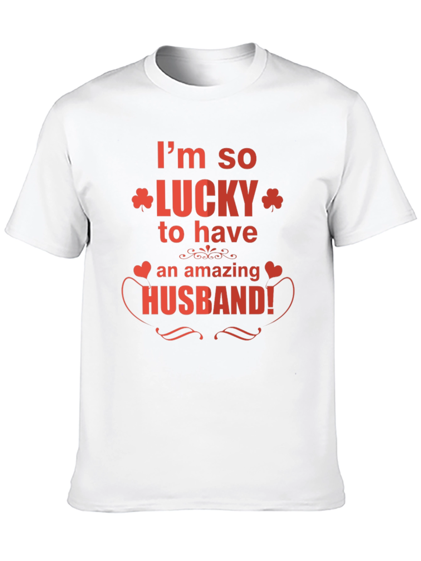 Lucky Husband Graphic Tee - Novelty T-Shirt