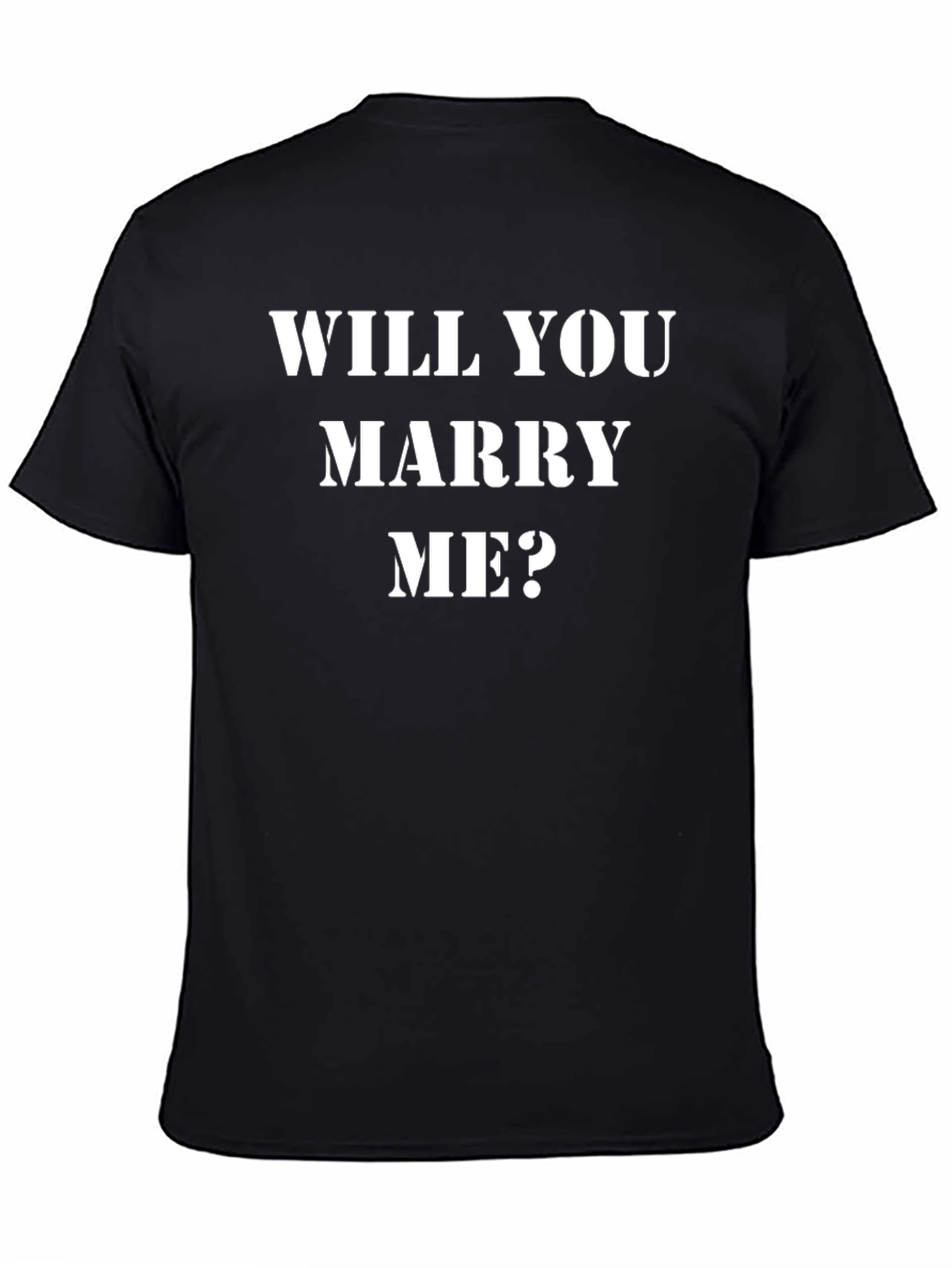 Will You Marry Me? Proposal T-Shirt