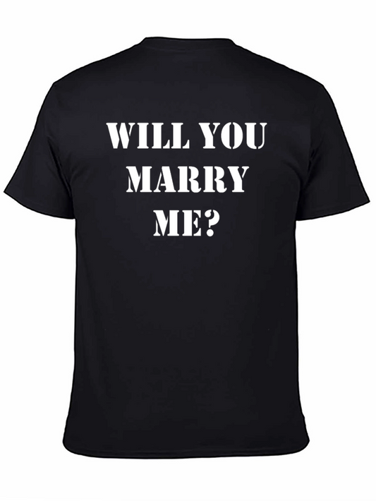 Will You Marry Me? Proposal T-Shirt