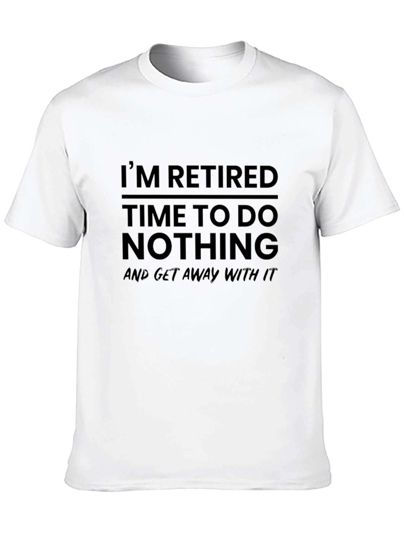 Retired Time To Do Nothing T-Shirt