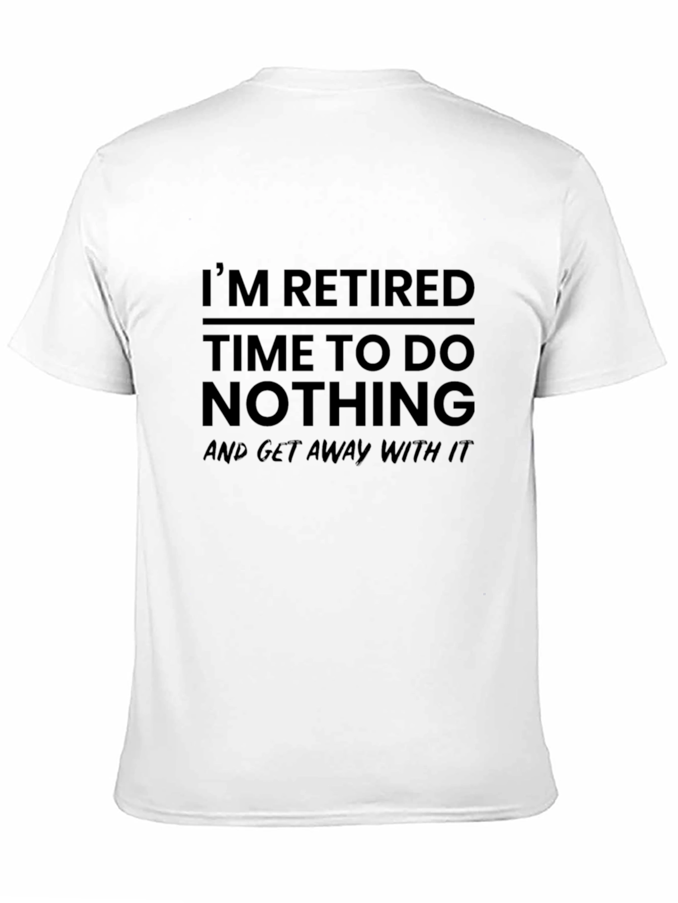 Retired Time To Do Nothing T-Shirt