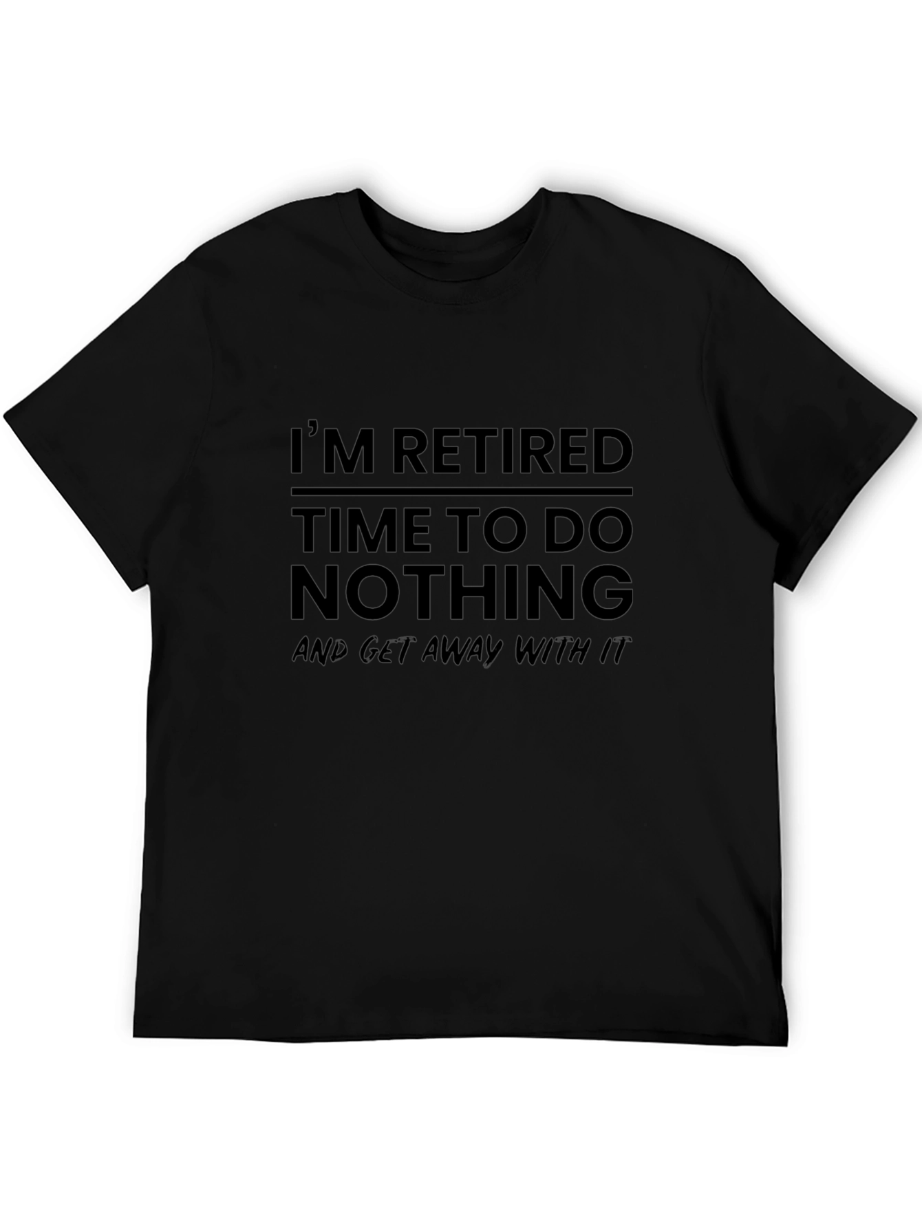 Retired Time To Do Nothing T-Shirt