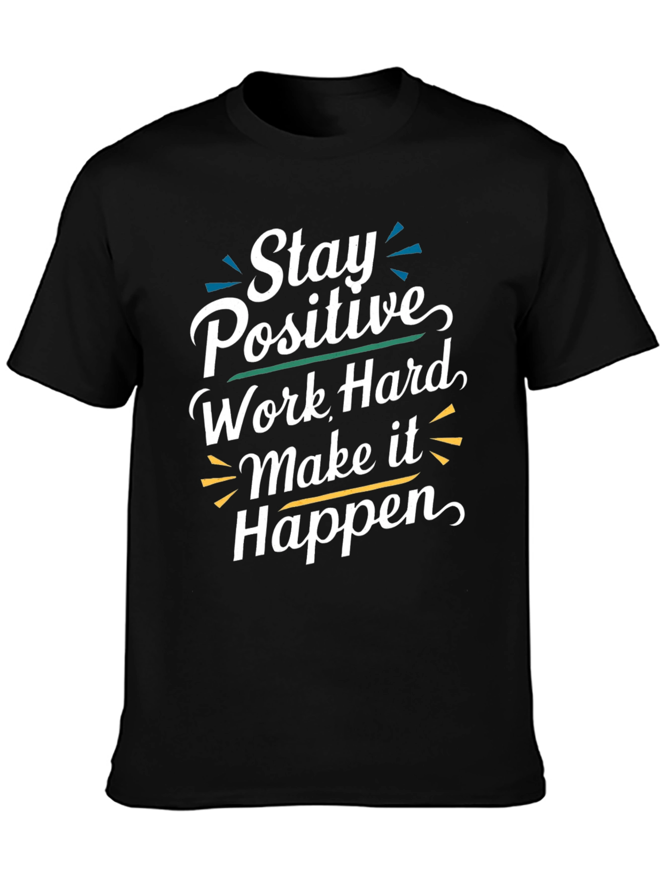 Stay Positive T-Shirt - Motivational Graphic Tee