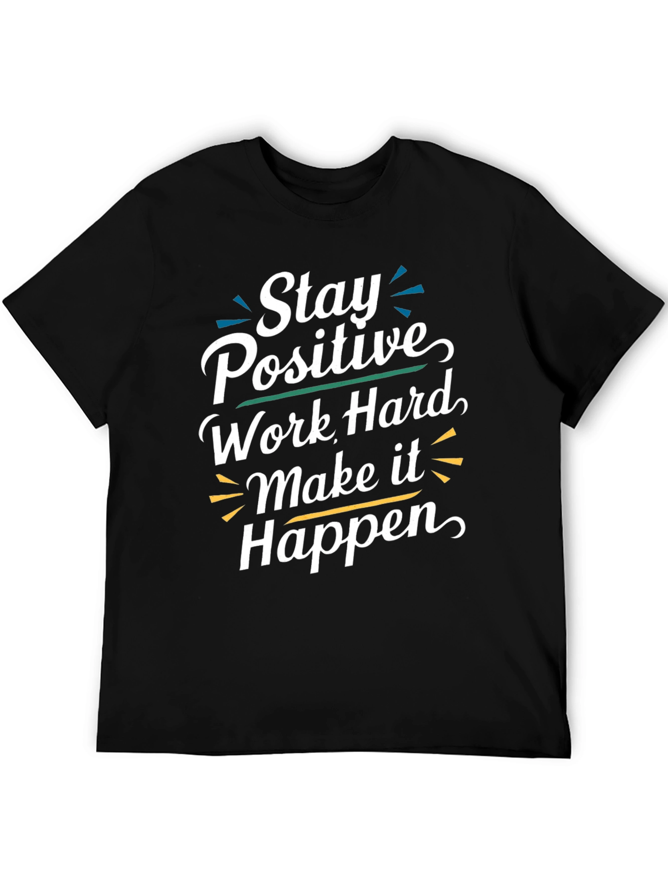 Stay Positive T-Shirt - Motivational Graphic Tee