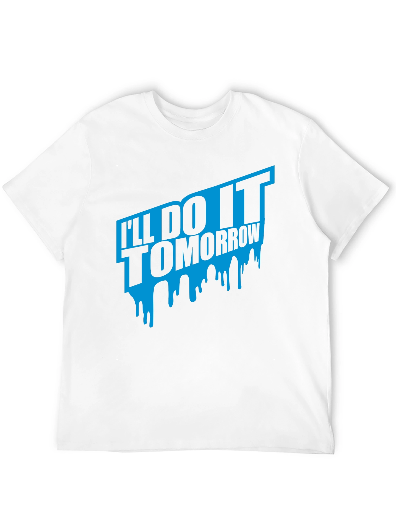 Ill Do It Tomorrow Black T-Shirt