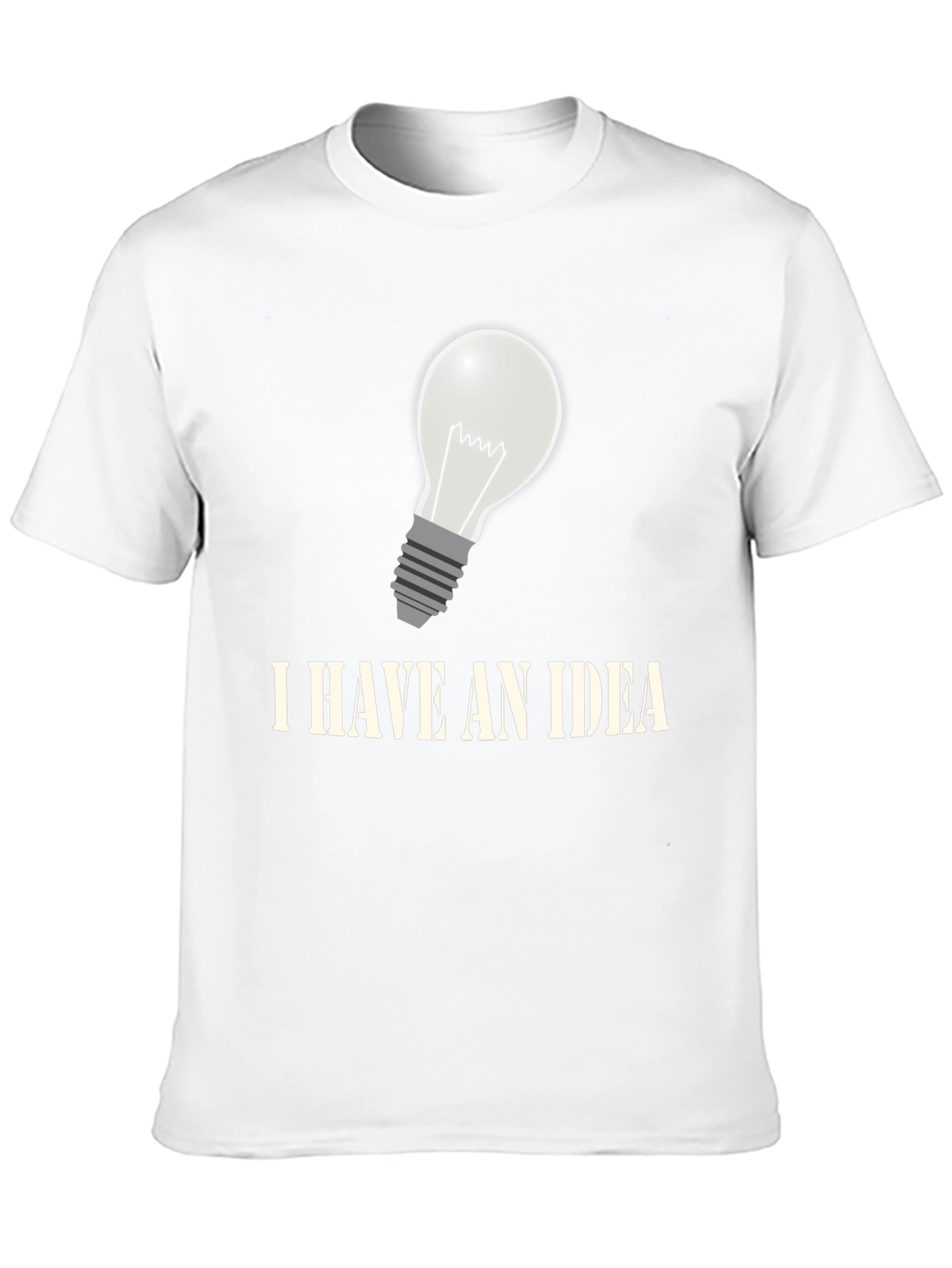 I Have An Idea Graphic T-Shirt - Novelty Design