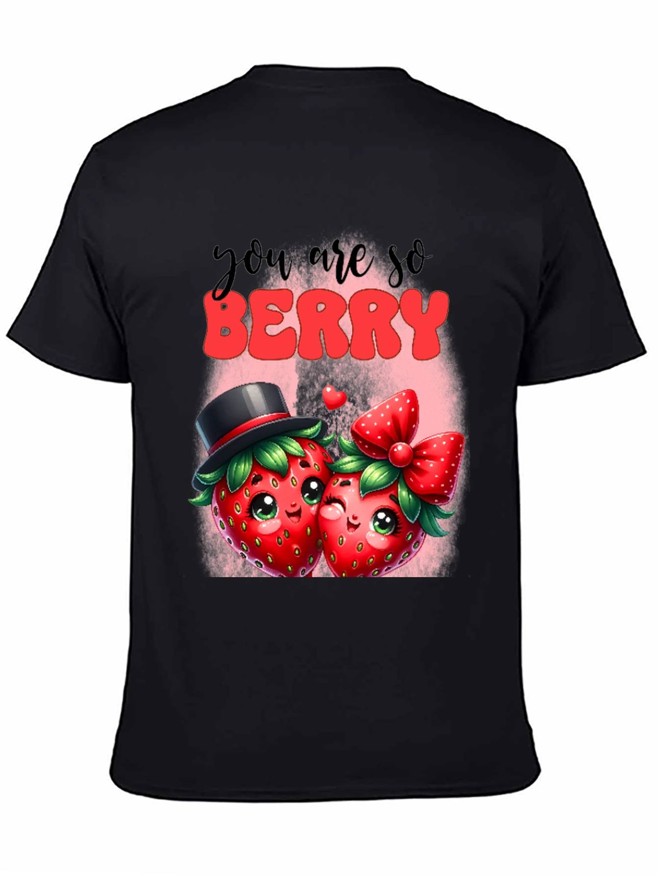 You are so Berry T-Shirt