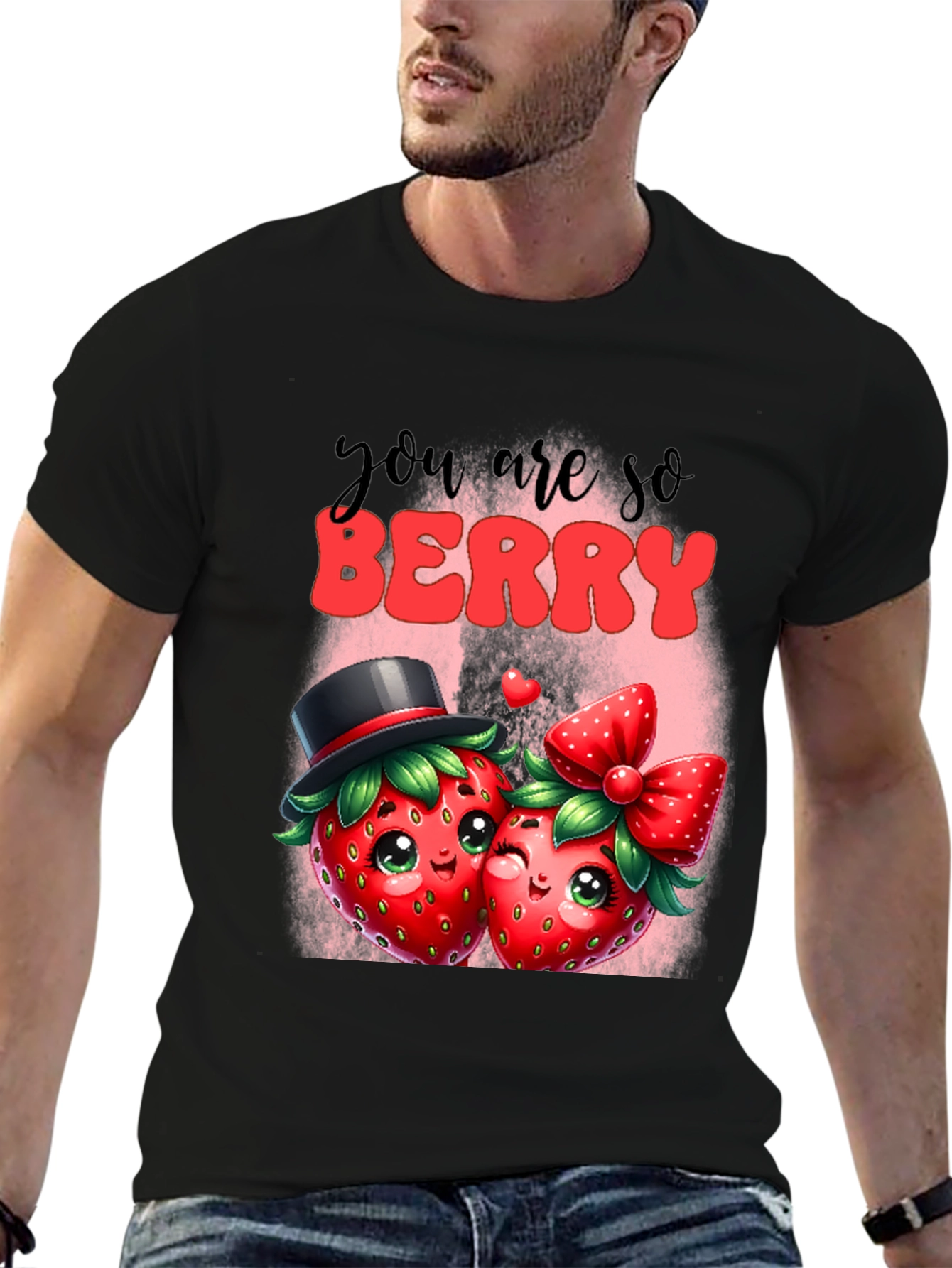 You are so Berry T-Shirt