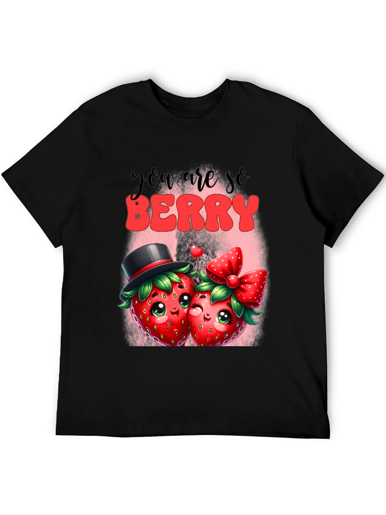 You are so Berry T-Shirt