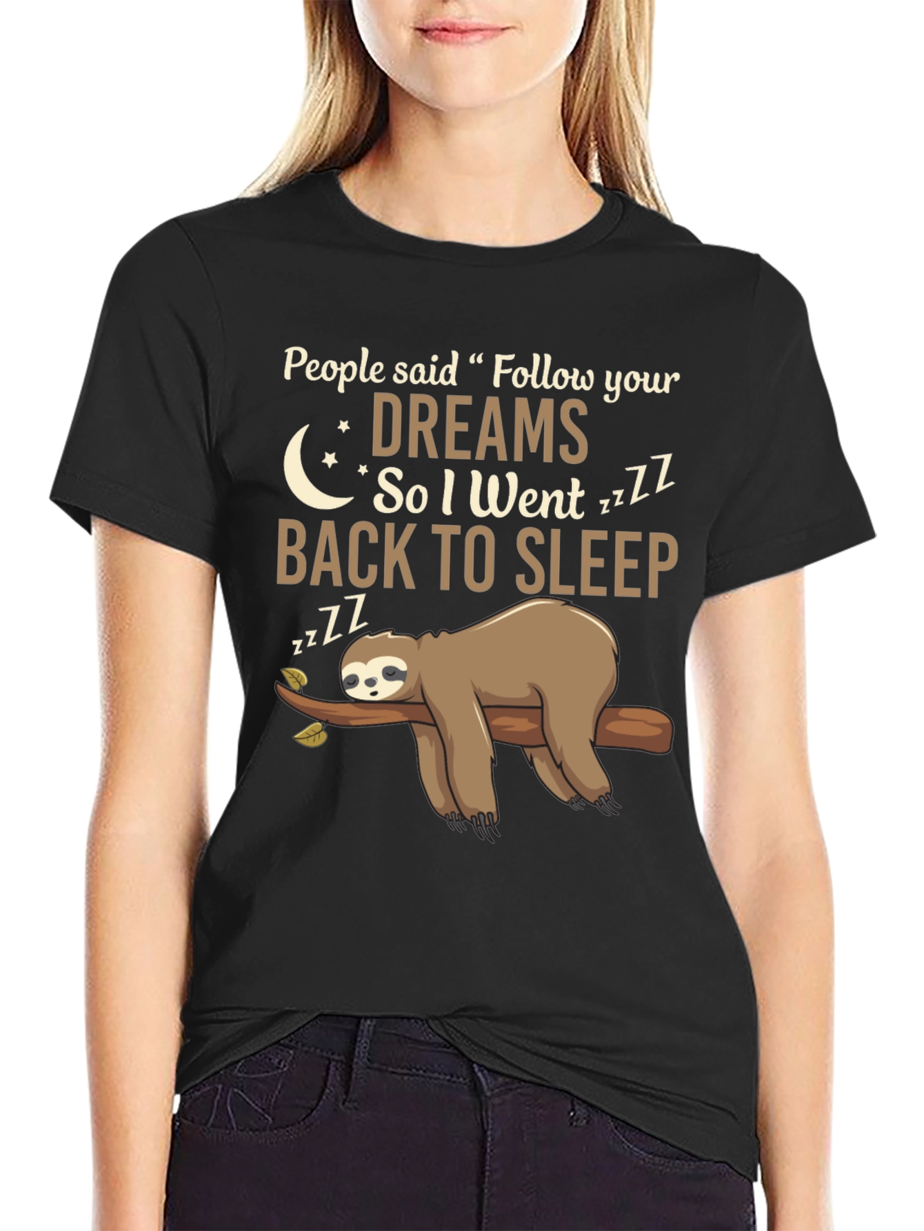 Follow Your Dreams Sloth T-Shirt