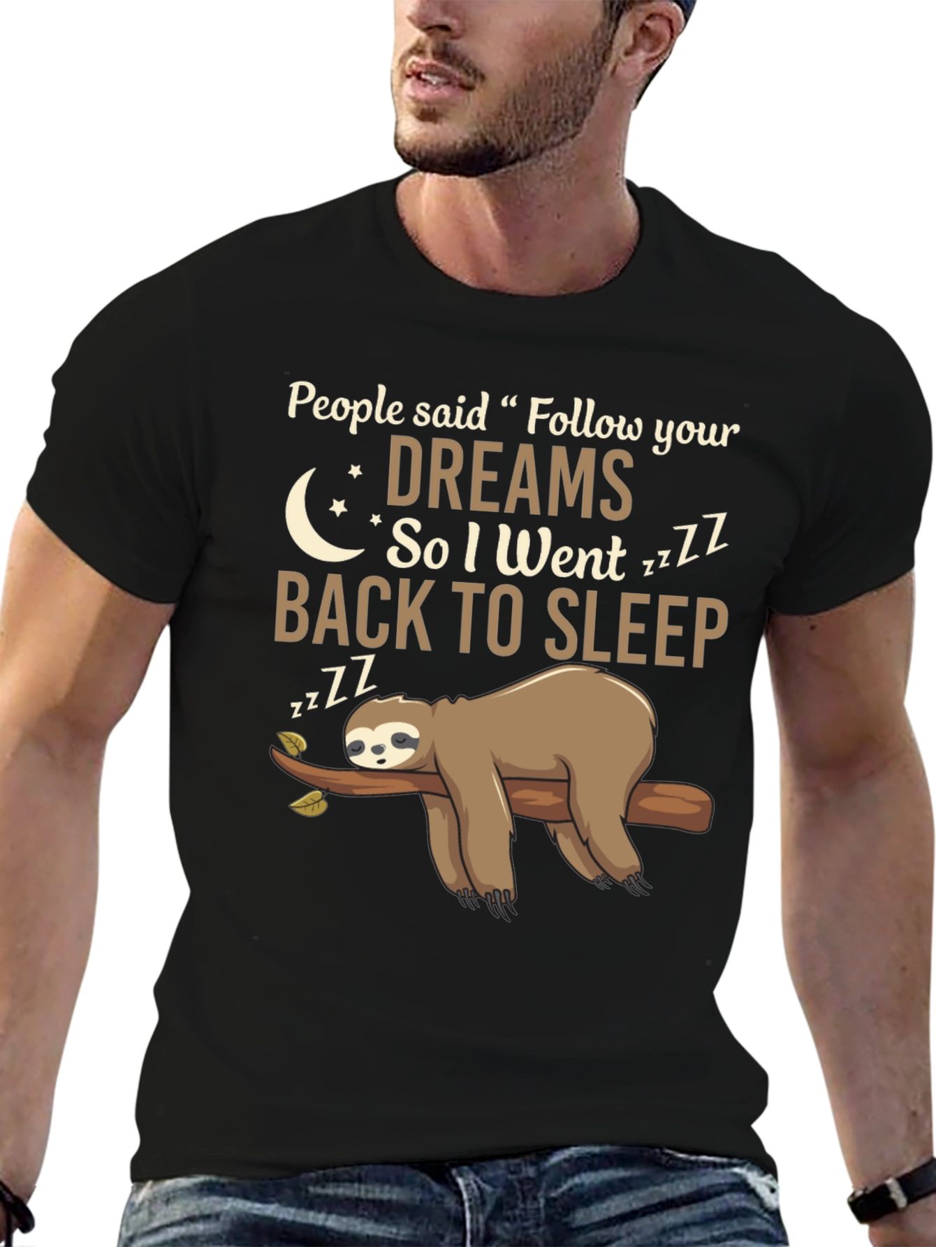 Follow Your Dreams Sloth T-Shirt