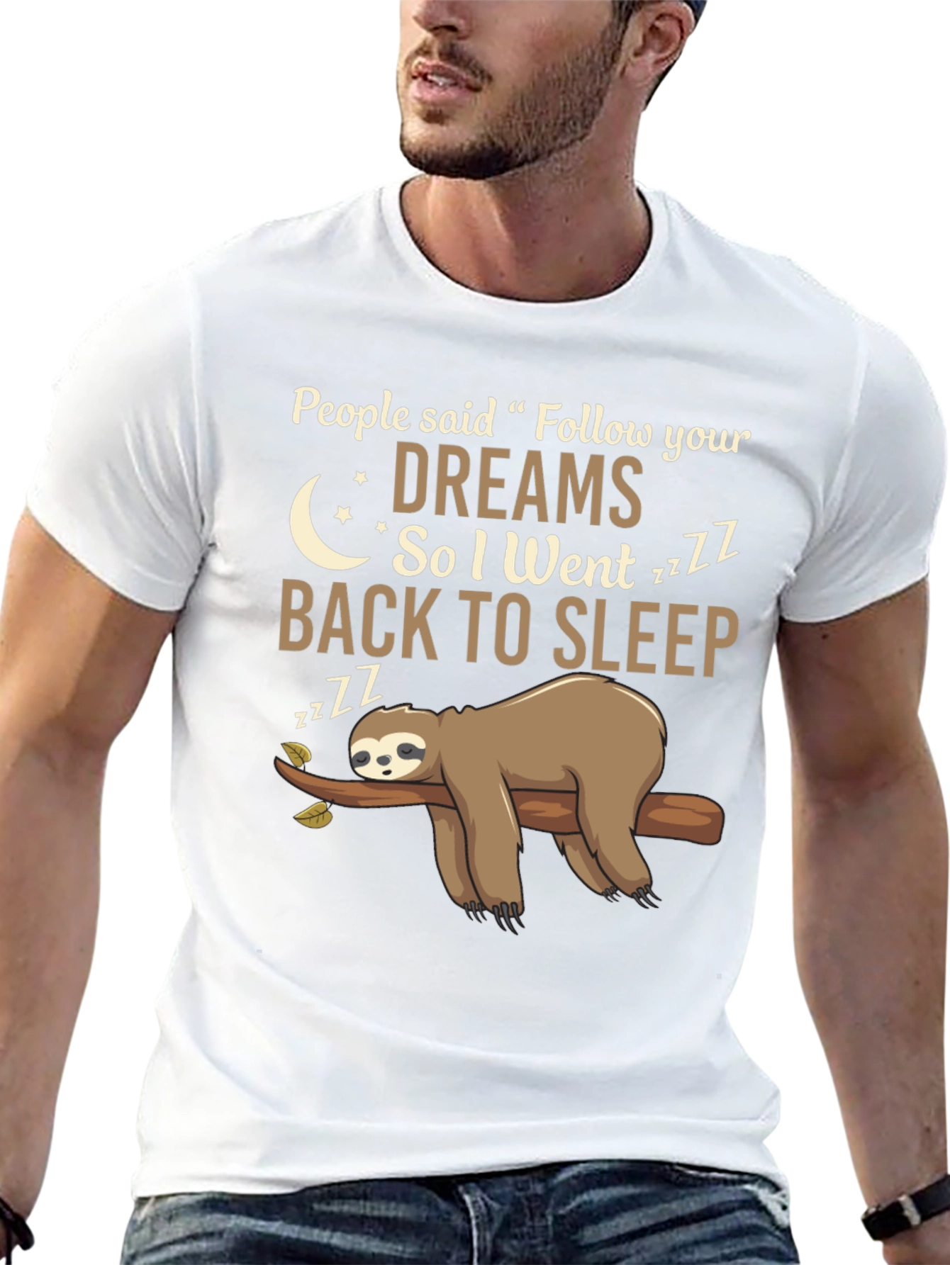 Follow Your Dreams Sloth T-Shirt